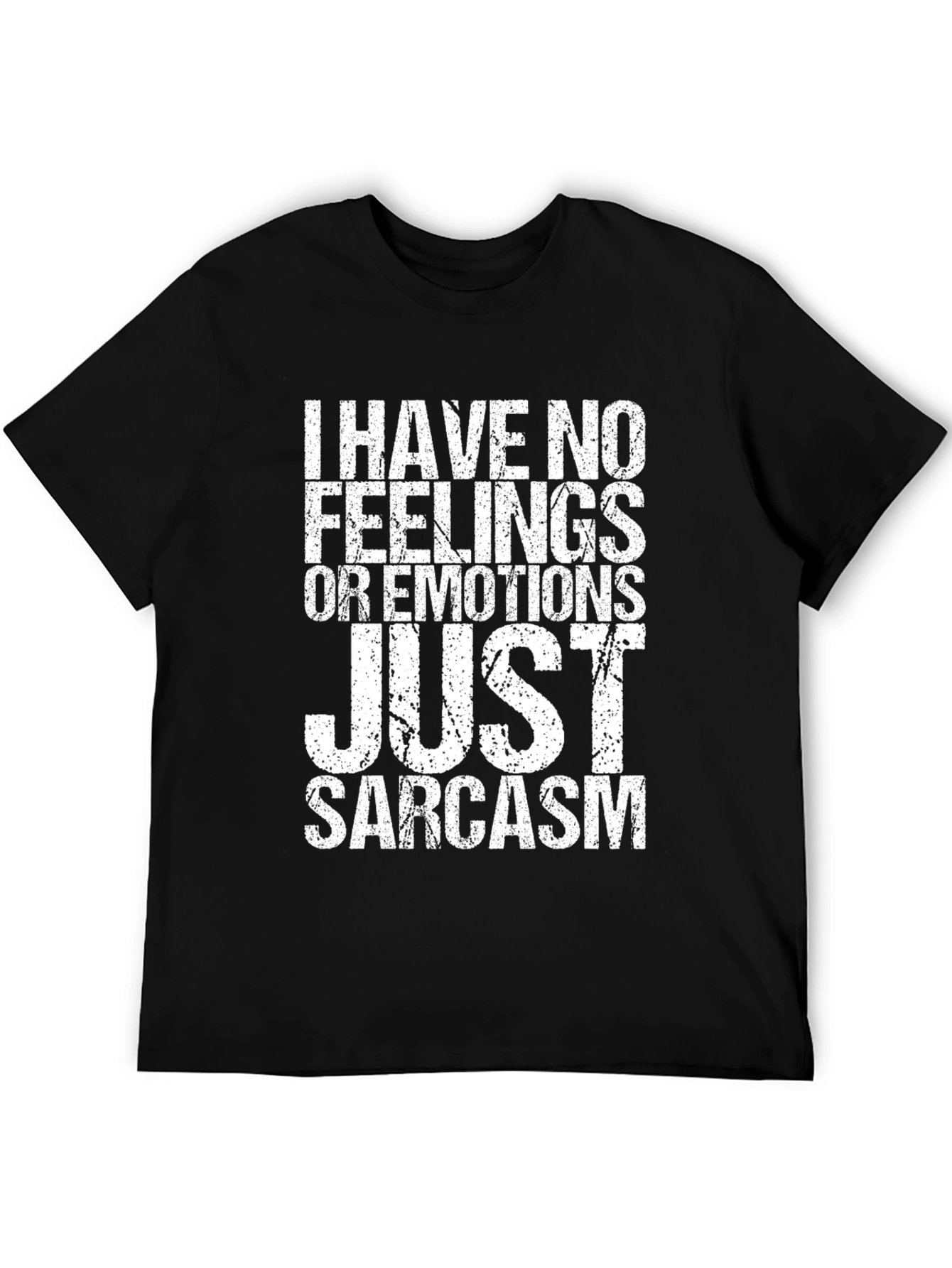 Black Sarcastic Humor T-Shirt - No Feelings, Just Sarcasm view 5