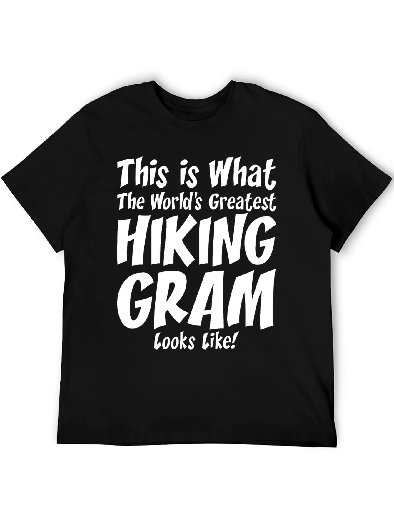 Black Hiking Gram T-Shirt - World's Greatest view 5