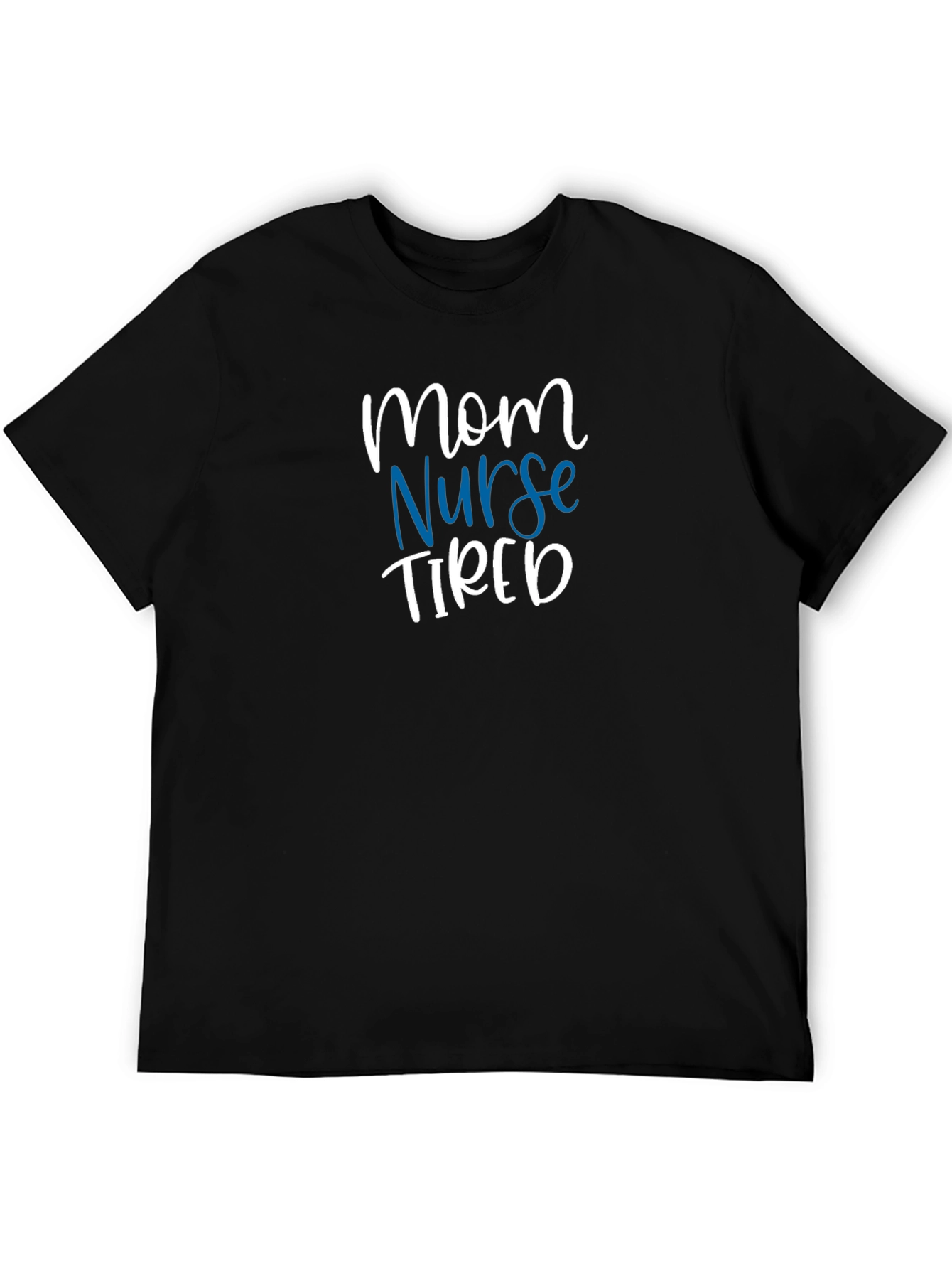 Black Mom Nurse Tired T-Shirt - Unisex Graphic Tee view 5