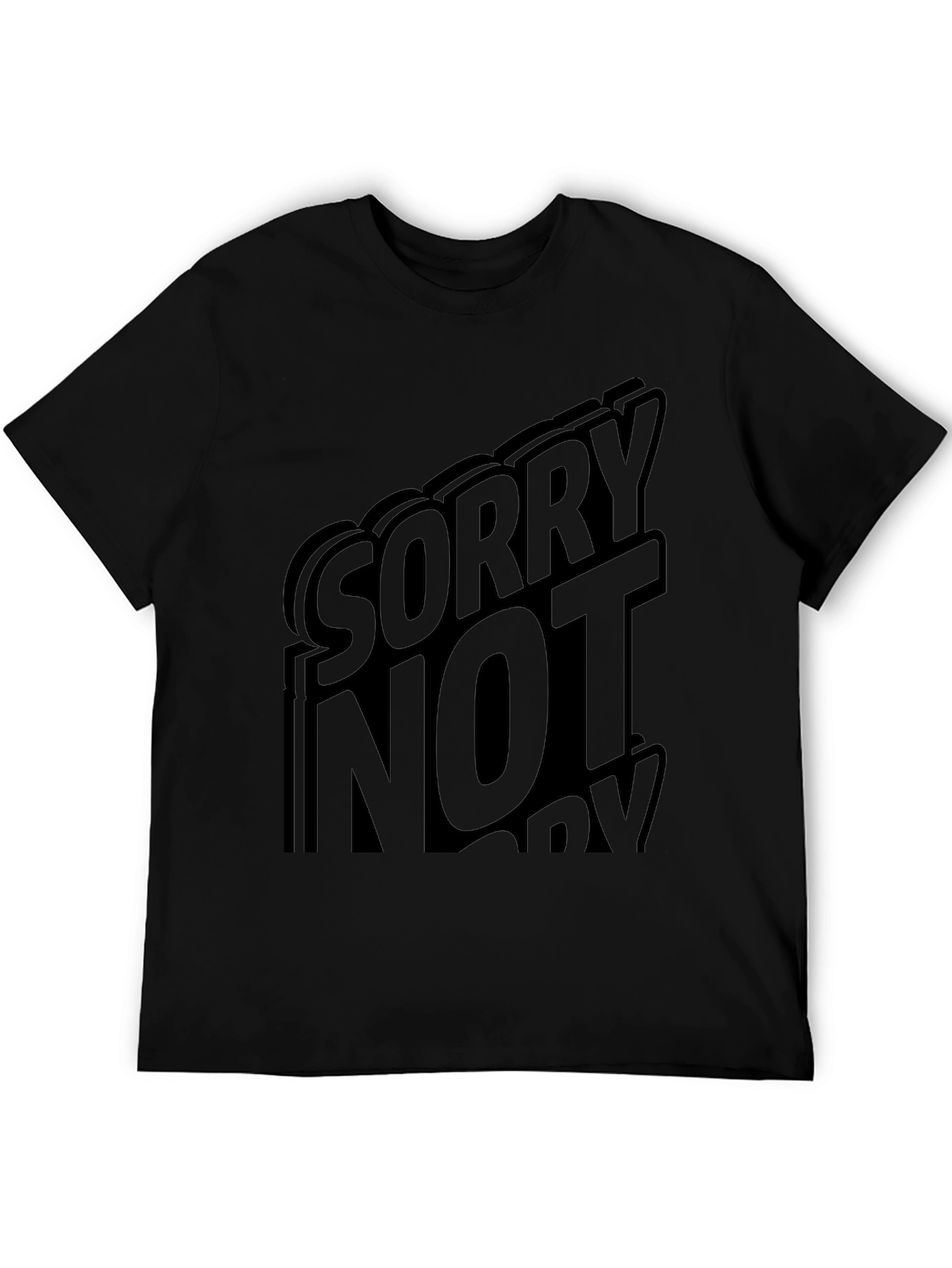 Black Sorry Not Sorry Black Graphic T-Shirt view 5