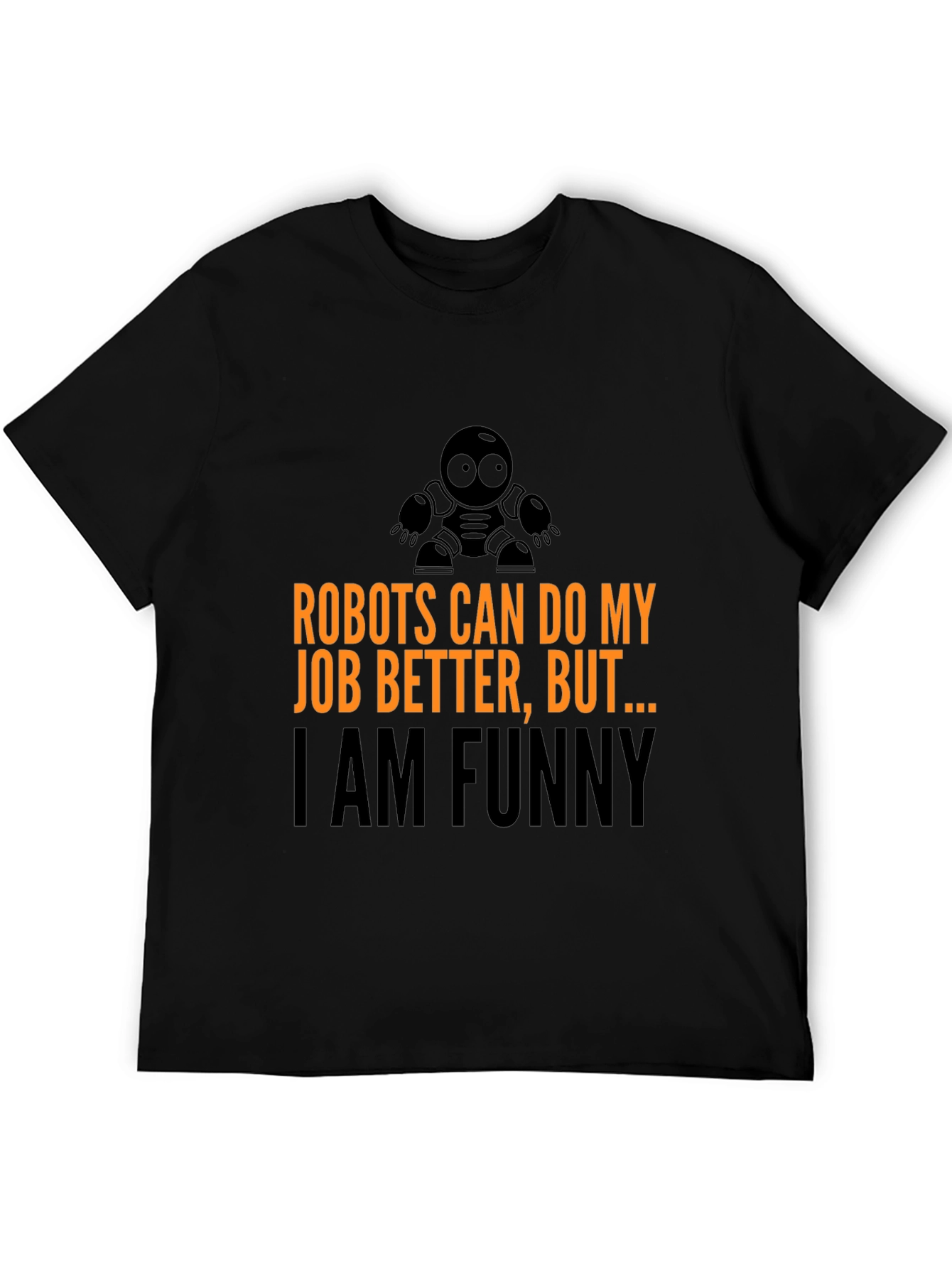 Black Robots Can Do My Job T-Shirt view 5
