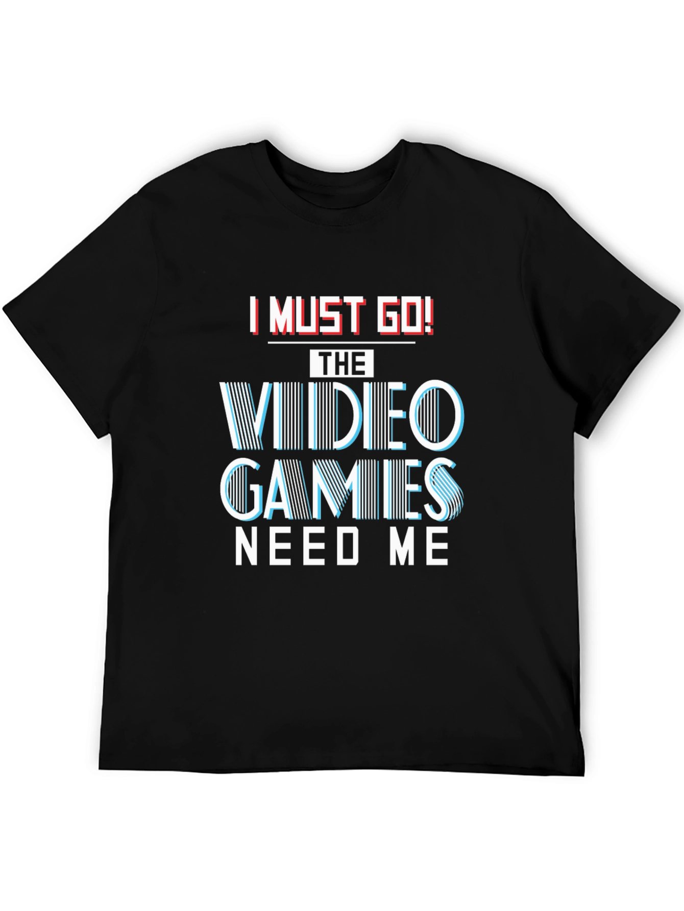 Black I Must Go! Video Games T-Shirt - Gamer Tee view 5