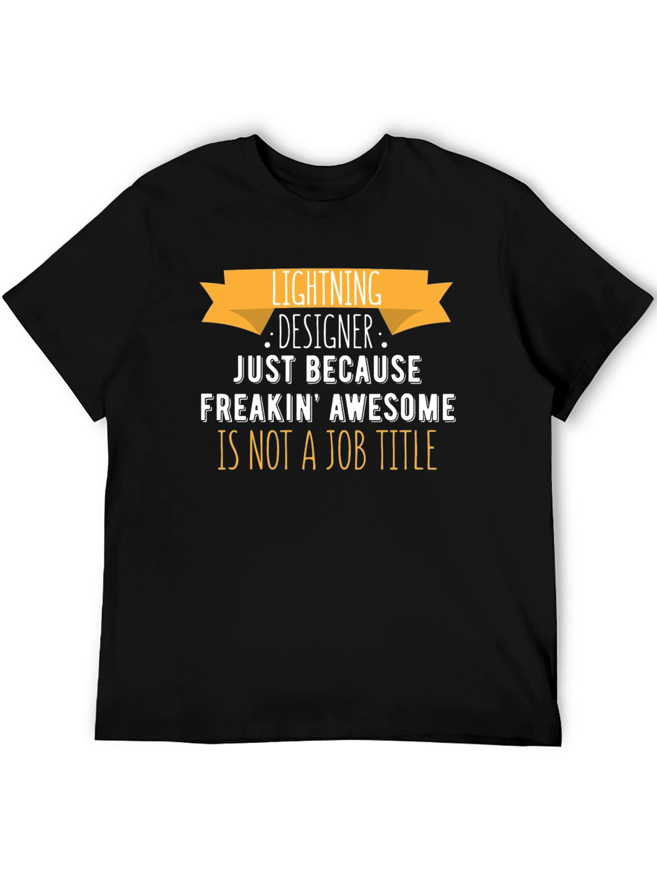 Black Lightning Designer T-Shirt - Freakin' Awesome Job Title! view 5
