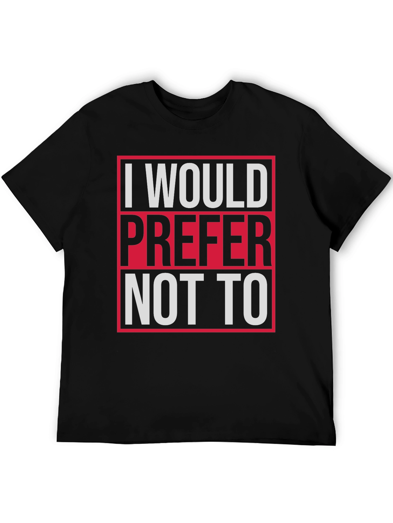Black I Would Prefer Not To Graphic Tee view 5