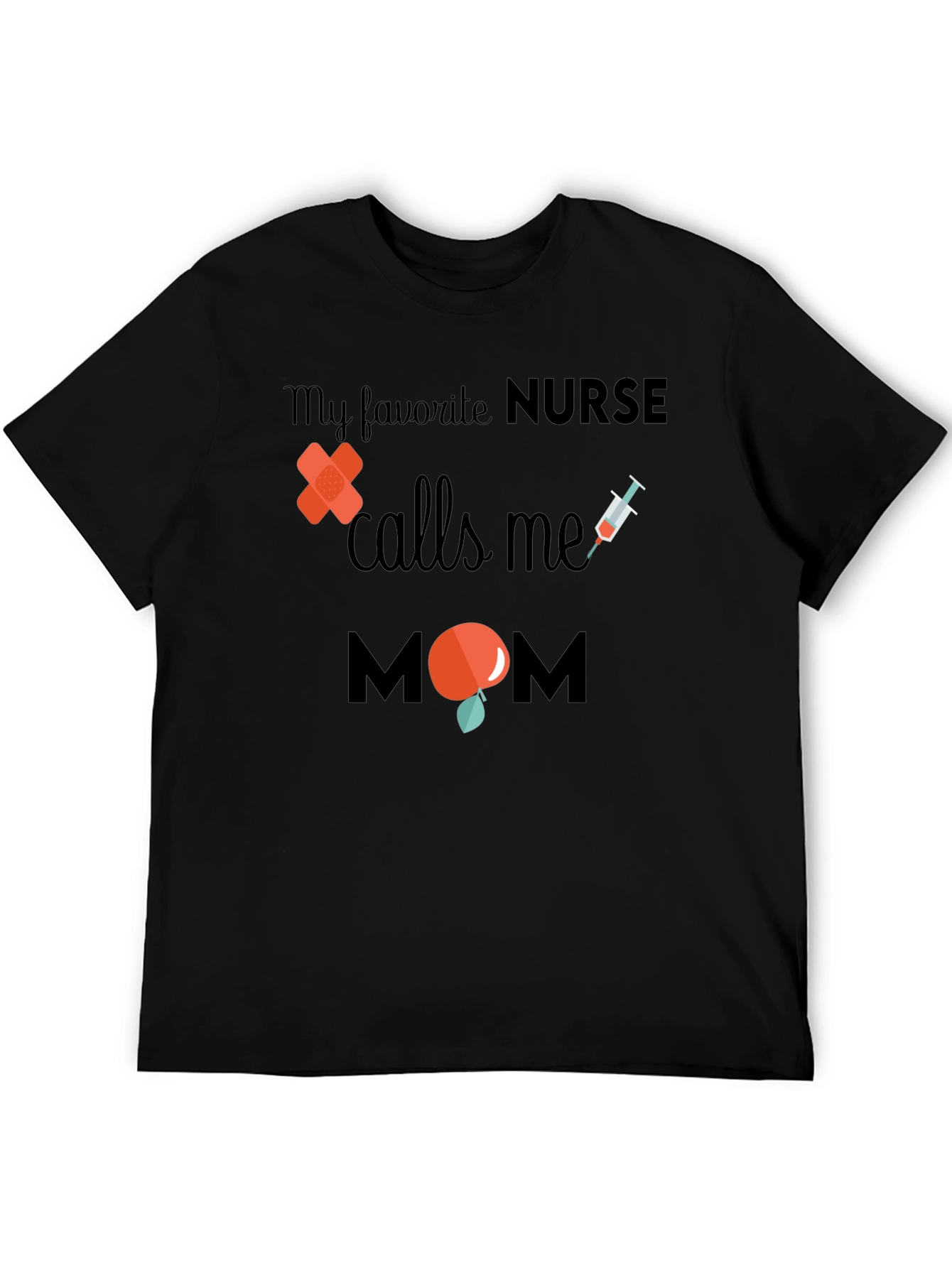 Black Nurse Mom T-Shirt - Favorite Nurse Gift view 5
