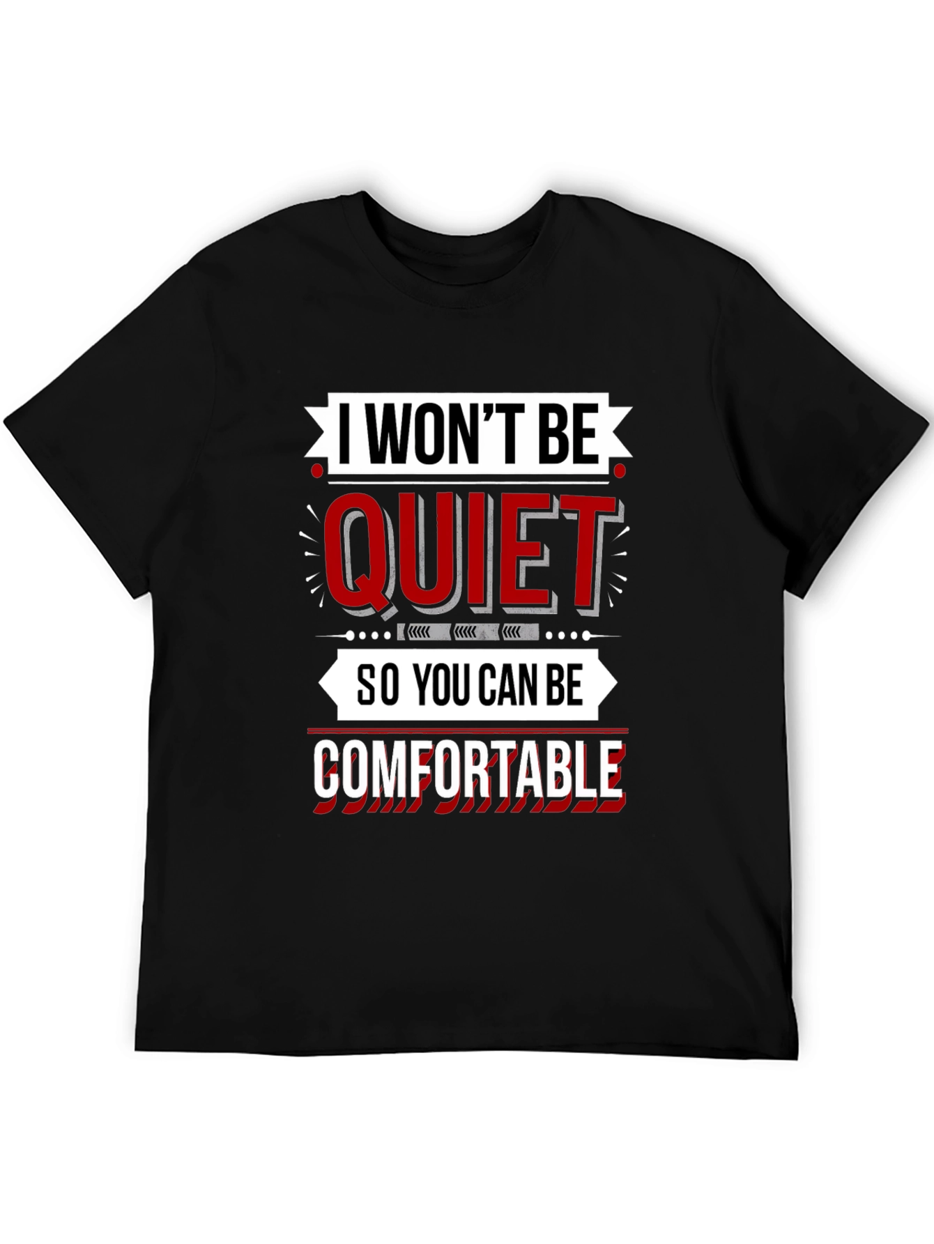 I Won't Be Quiet T-Shirt - 5