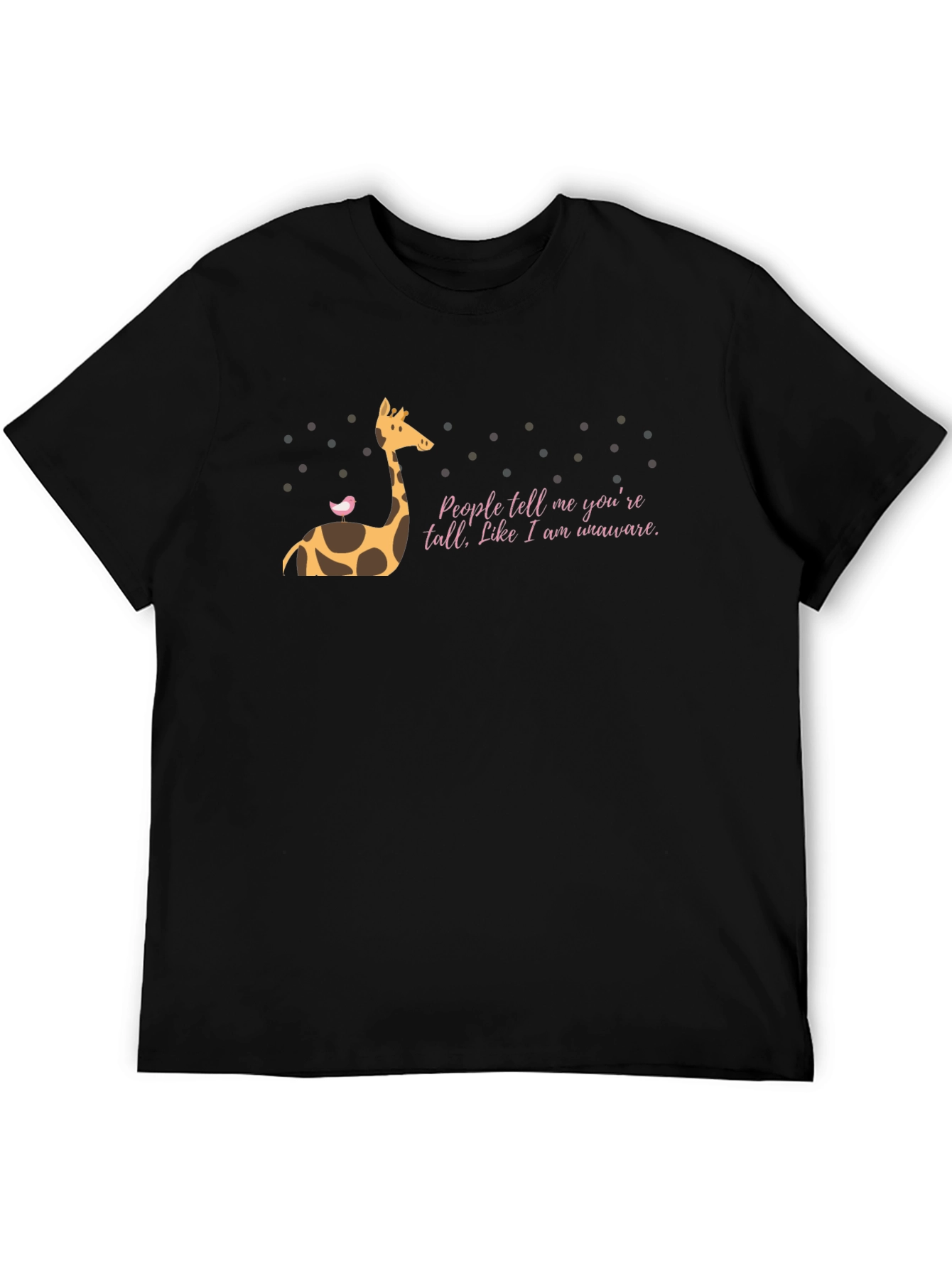 Black Giraffe Tee: People Tell Me You're Tall - Funny Graphic T-Shirt view 5