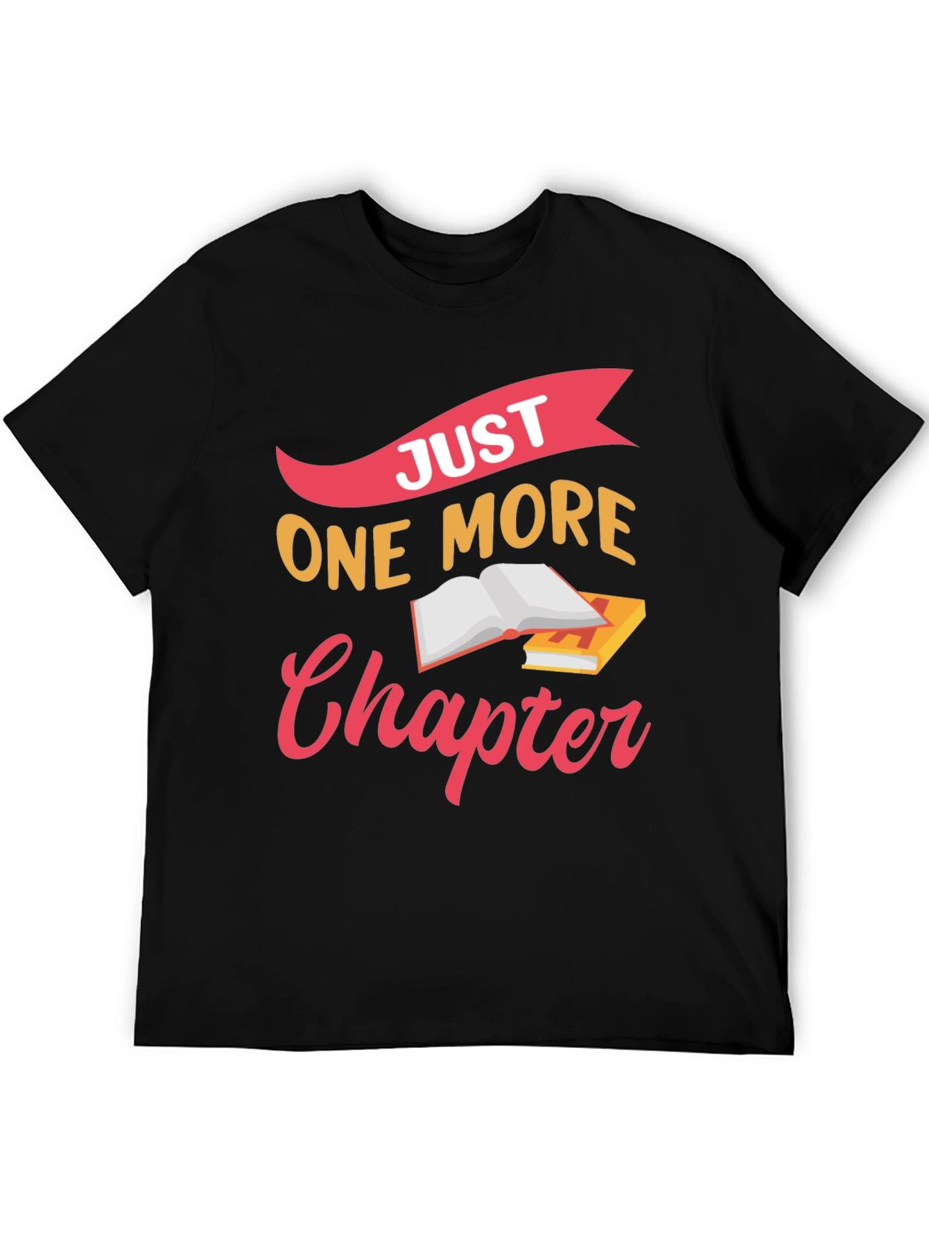 Black Just One More Chapter T-Shirt view 5