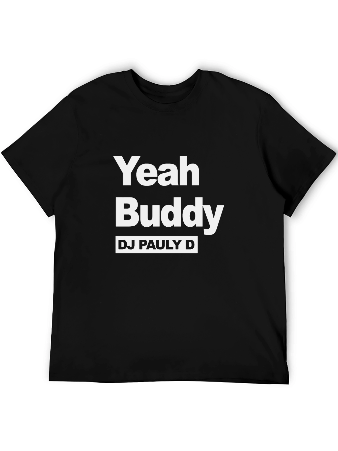 Black Yeah Buddy DJ Pauly D Graphic Tee view 5