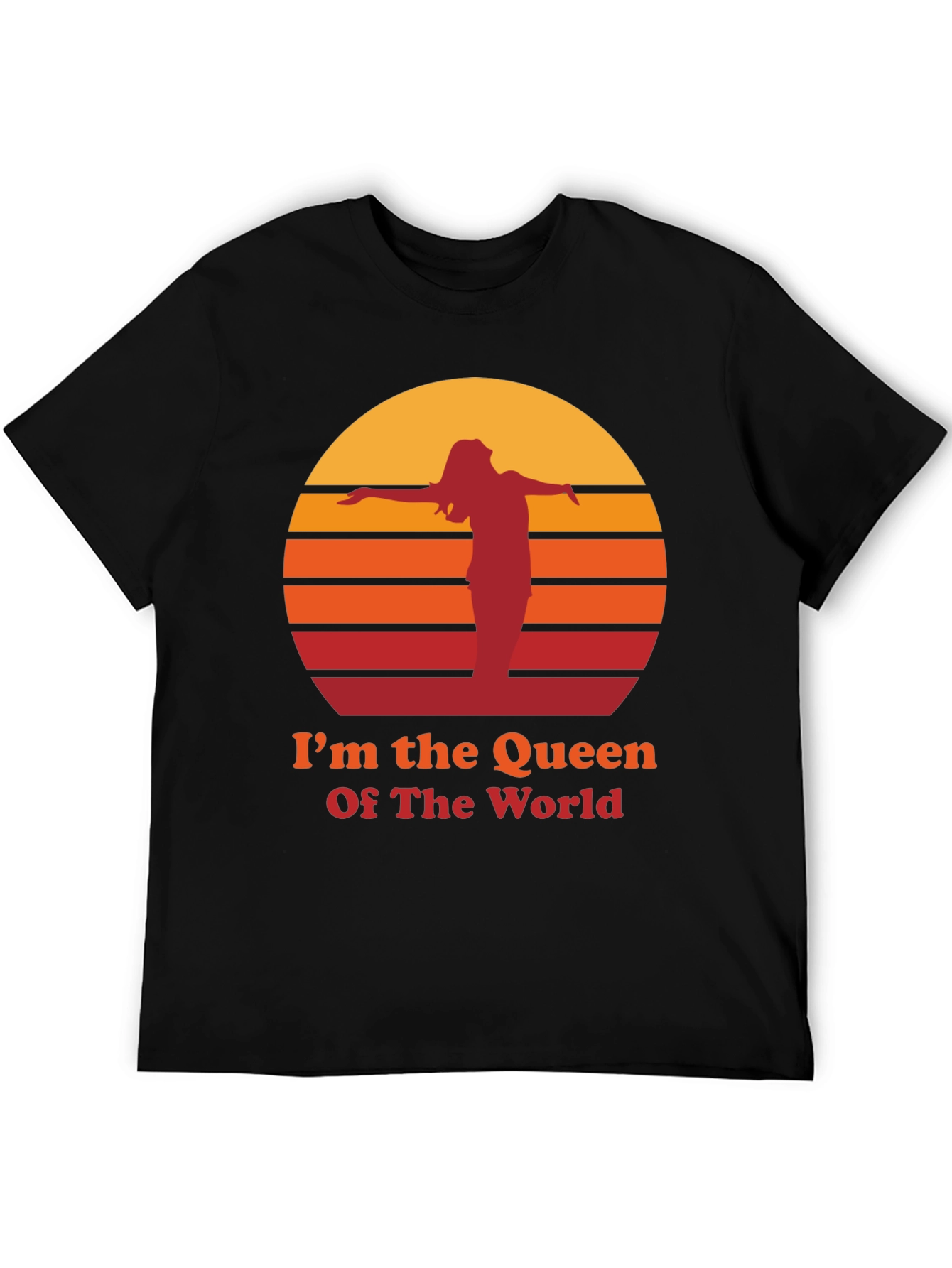 Black I'm The Queen Of The World T-Shirt view 5