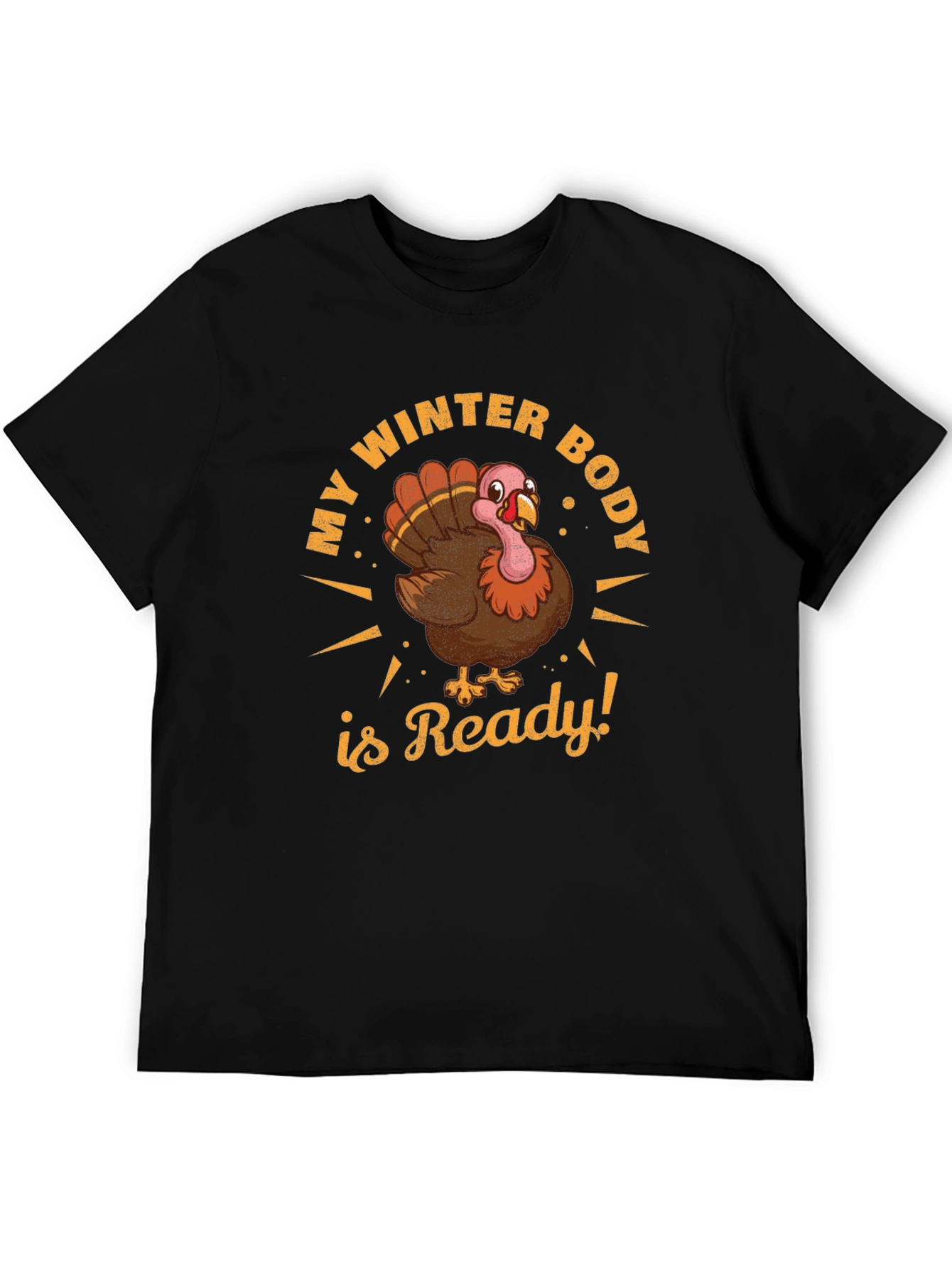 Black My Winter Body Is Ready Turkey T-Shirt view 5