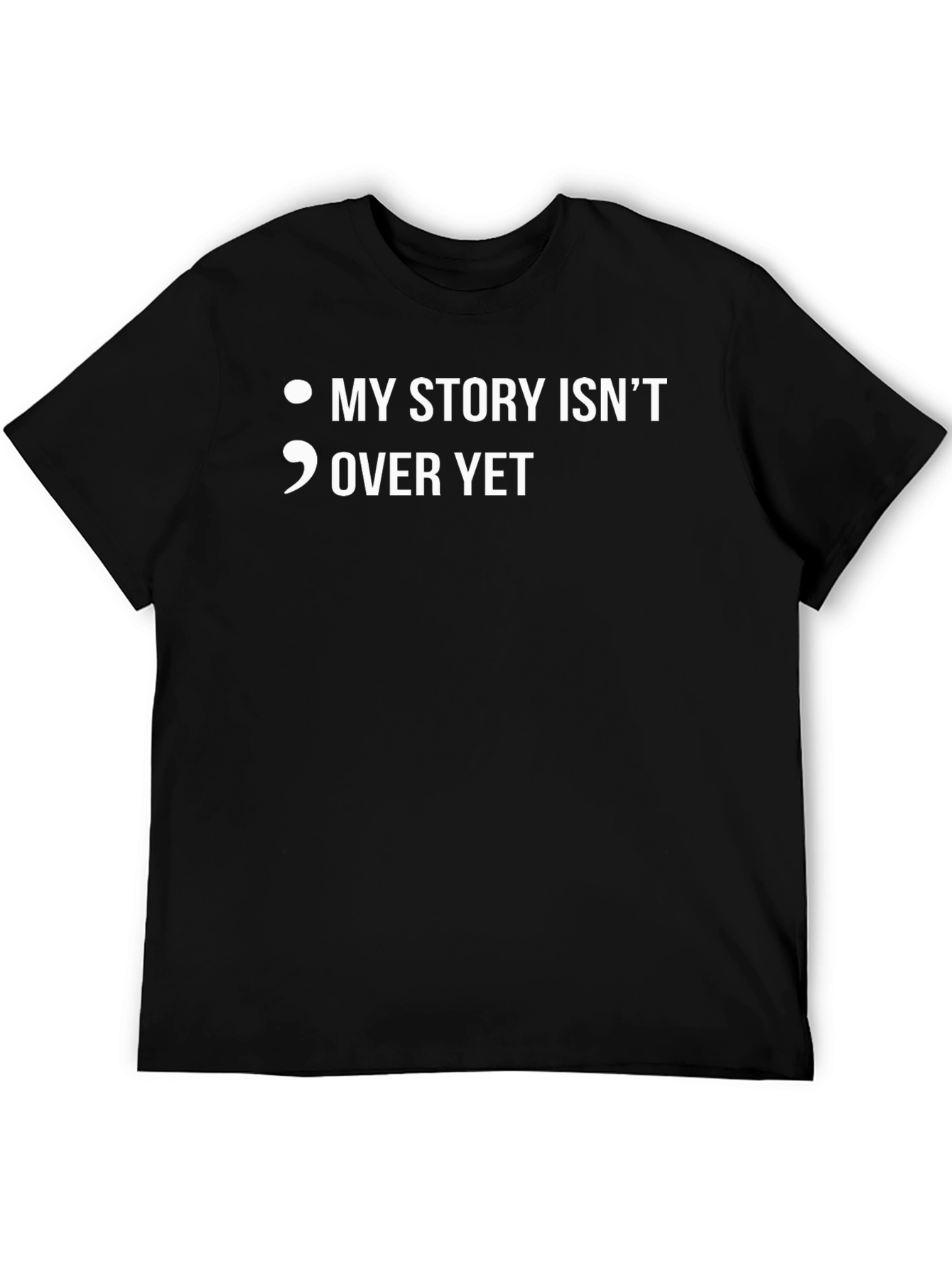 Black My Story Isn't Over Yet T-Shirt - Semicolon Tee view 5