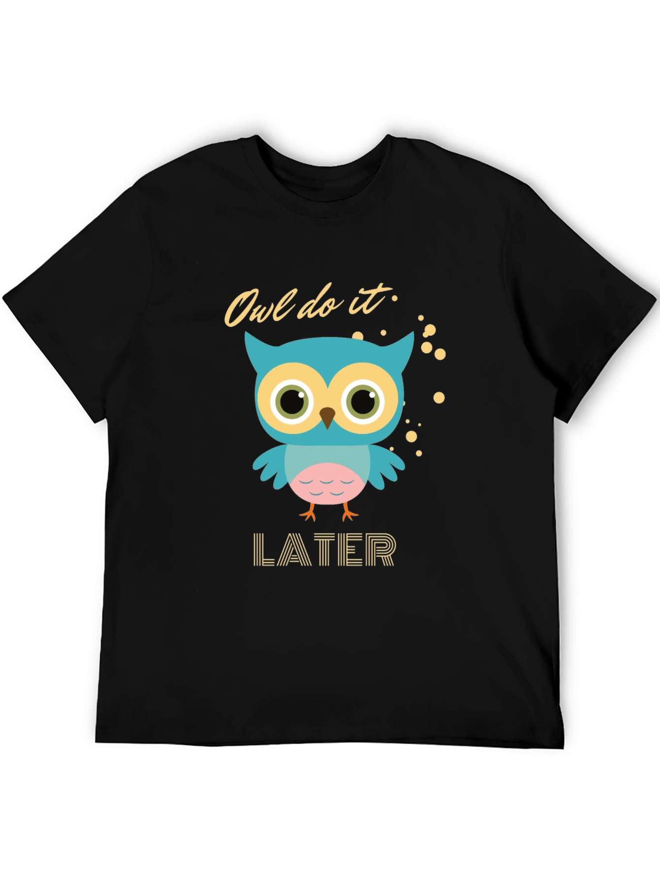 Black Owl Do It Later T-Shirt - Funny Bird Graphic Tee view 5