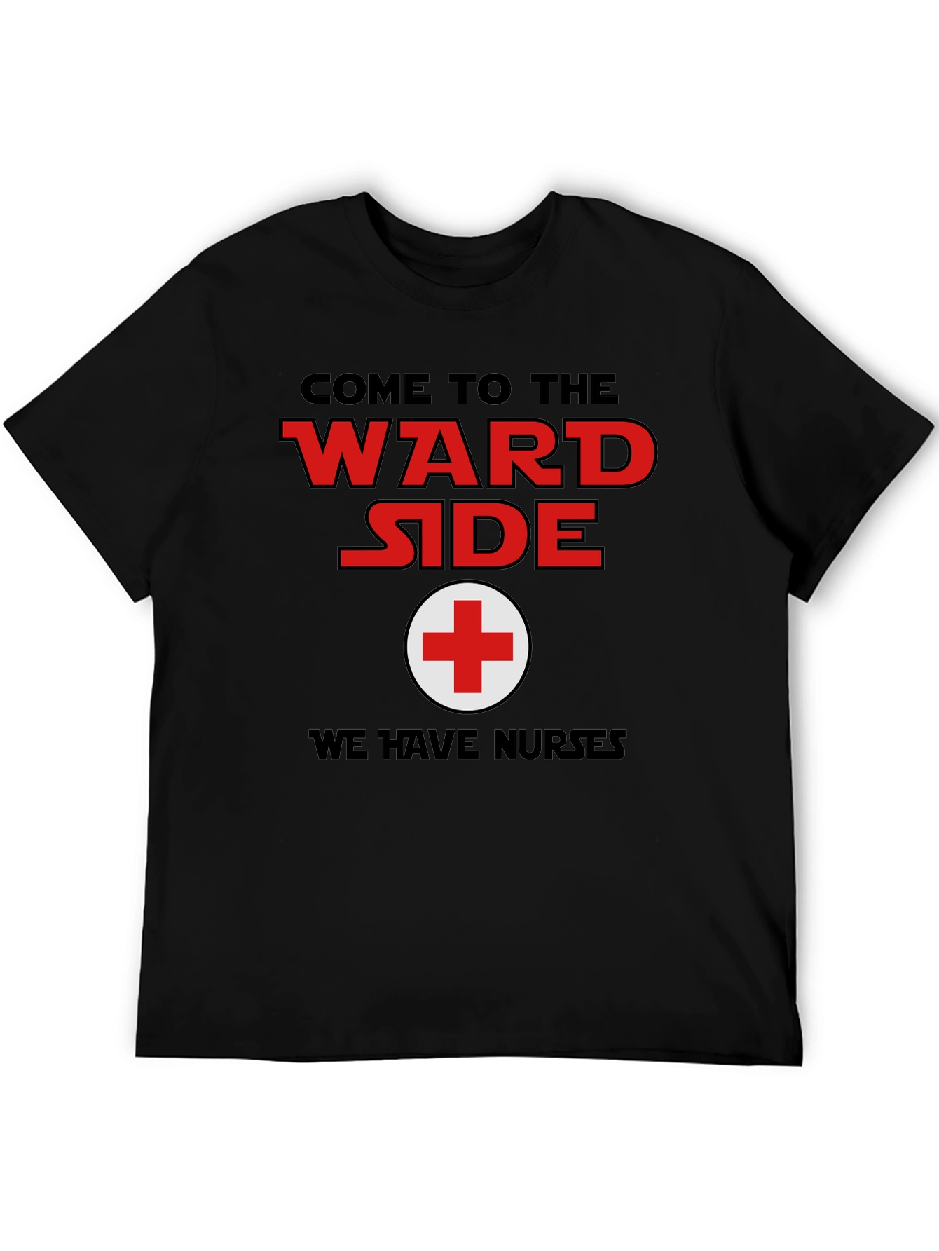 Black Come to the Ward Side Nurse T-Shirt view 5