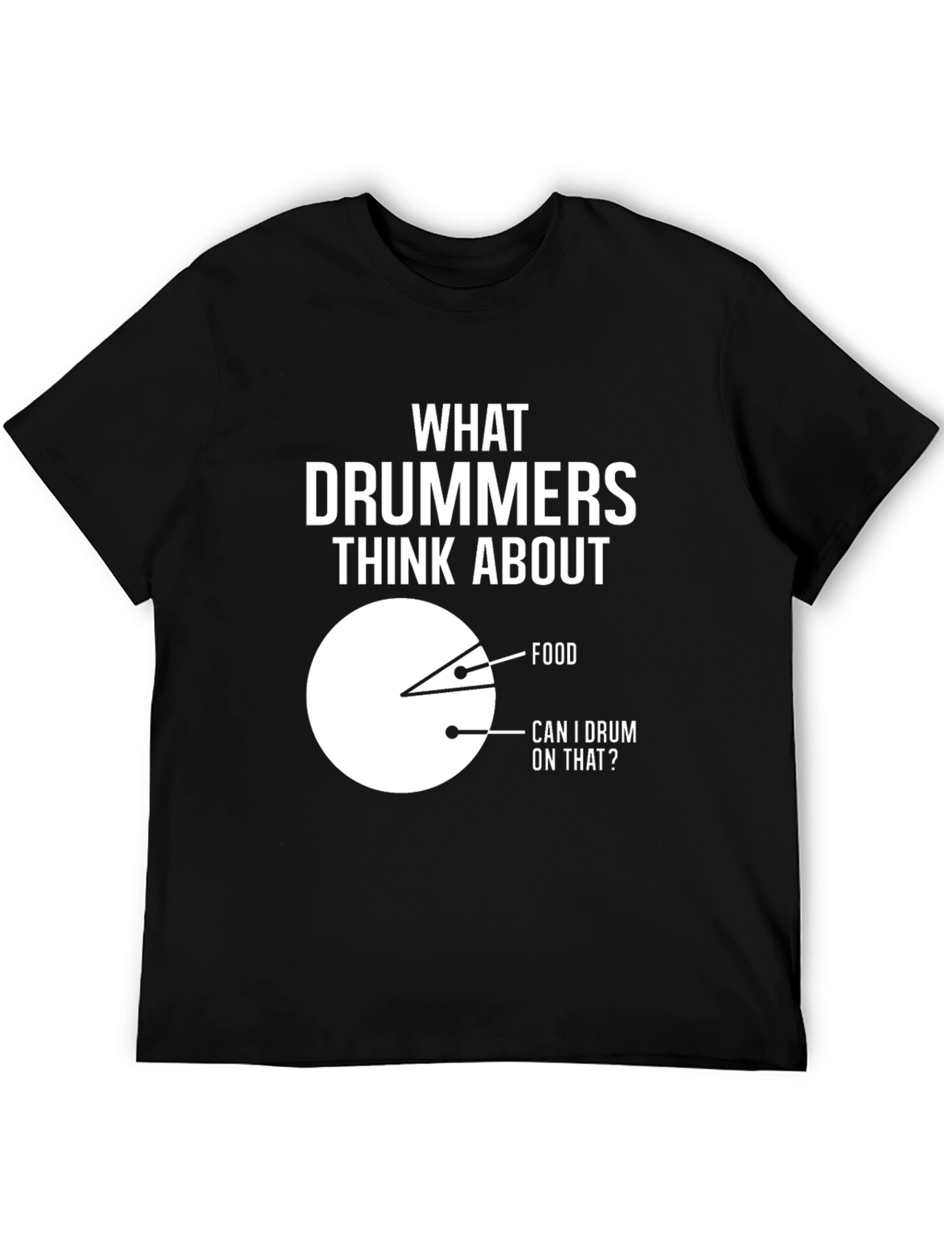 Black Drummer Humor T-Shirt: Food & Drumming Pie Chart view 5