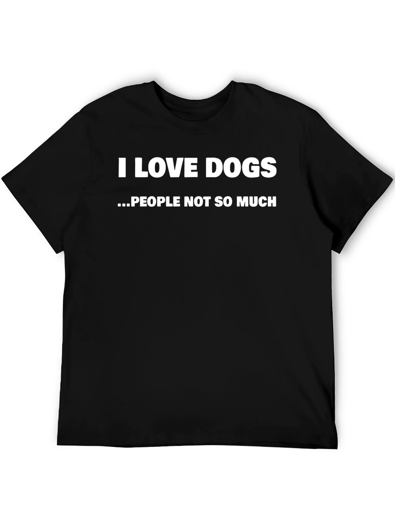 Black I Love Dogs T-Shirt - Funny Graphic Tee for Dog Lovers view 5