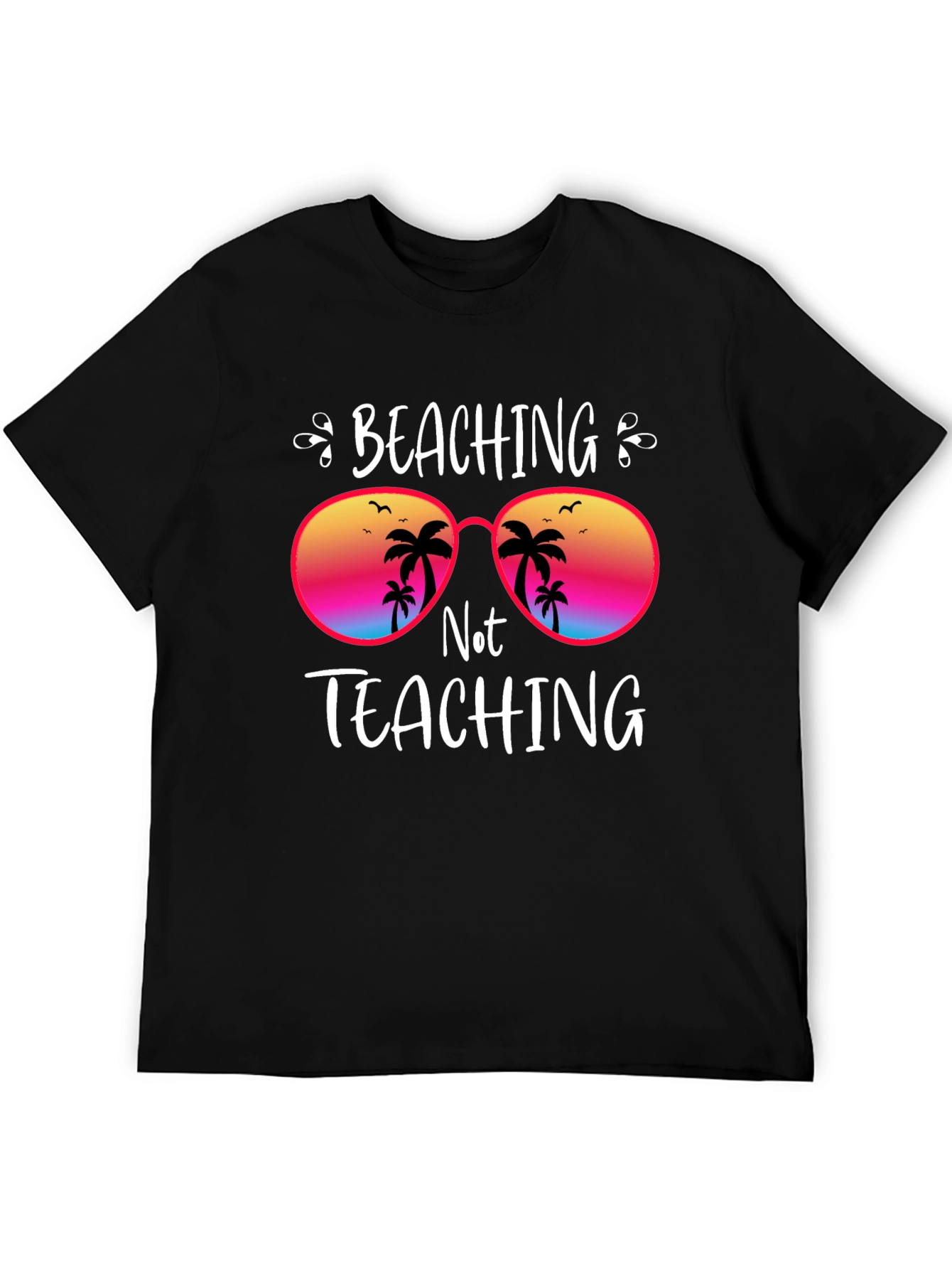 Black Beaching Not Teaching Graphic T-Shirt view 5