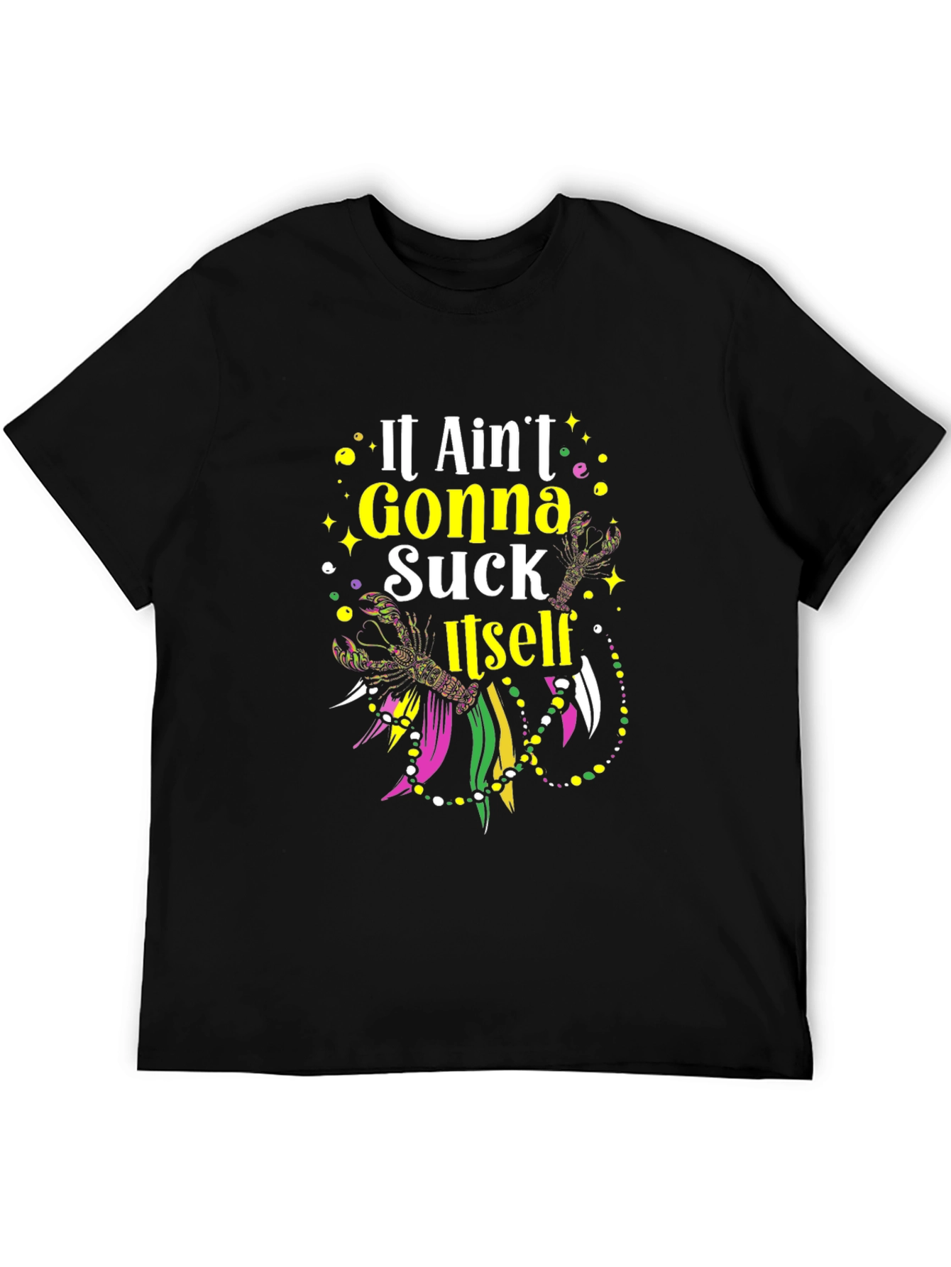Black Mardi Gras T-Shirt - It Ain't Gonna Suck Itself view 5
