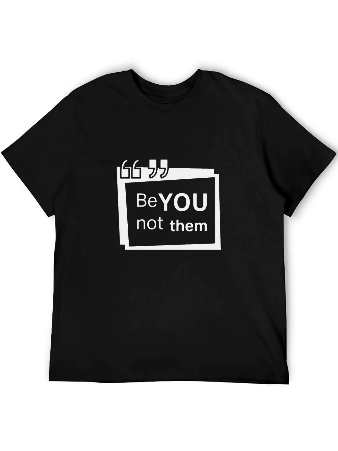 Black BeYOU Black T-Shirt - Inspirational Design view 5