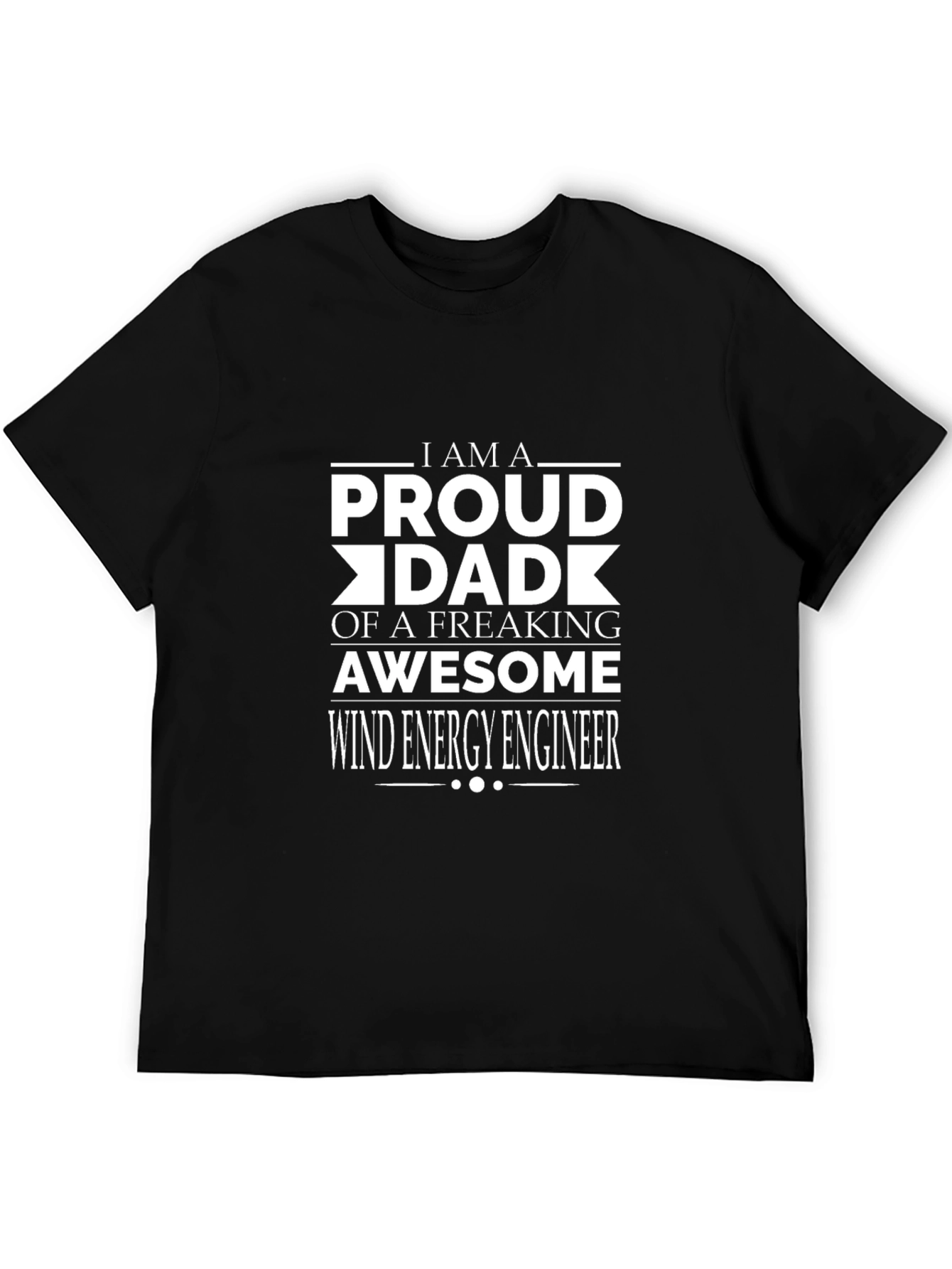 Proud Dad Wind Energy Engineer Black T-Shirt - 5