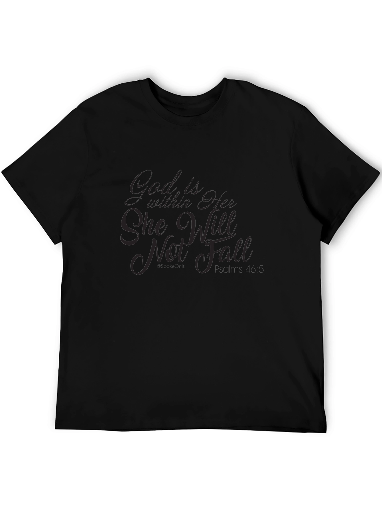 Black Inspirational Black T-Shirt - God is within her view 5