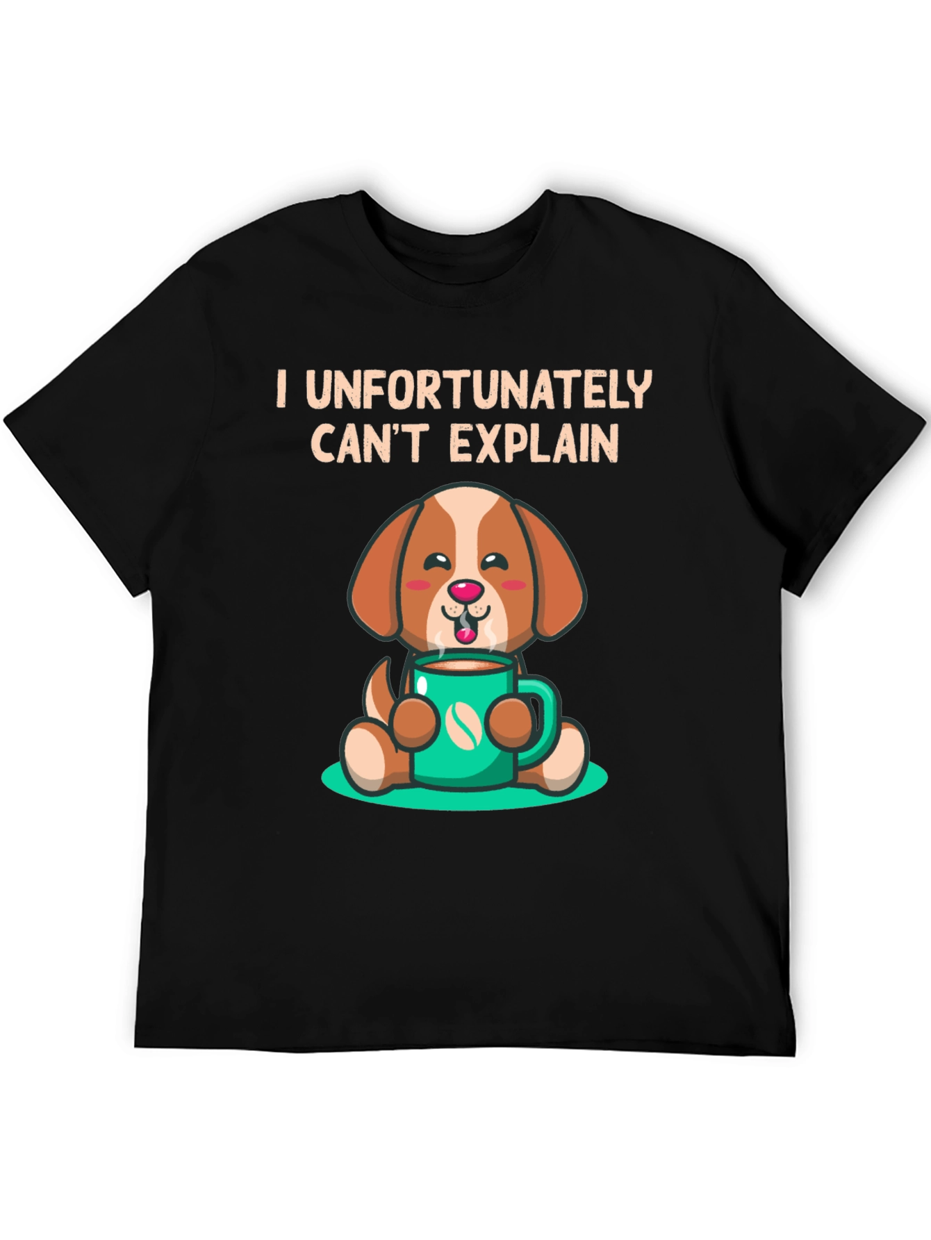 Black Funny Dog & Coffee T-Shirt - I Can't Explain view 5
