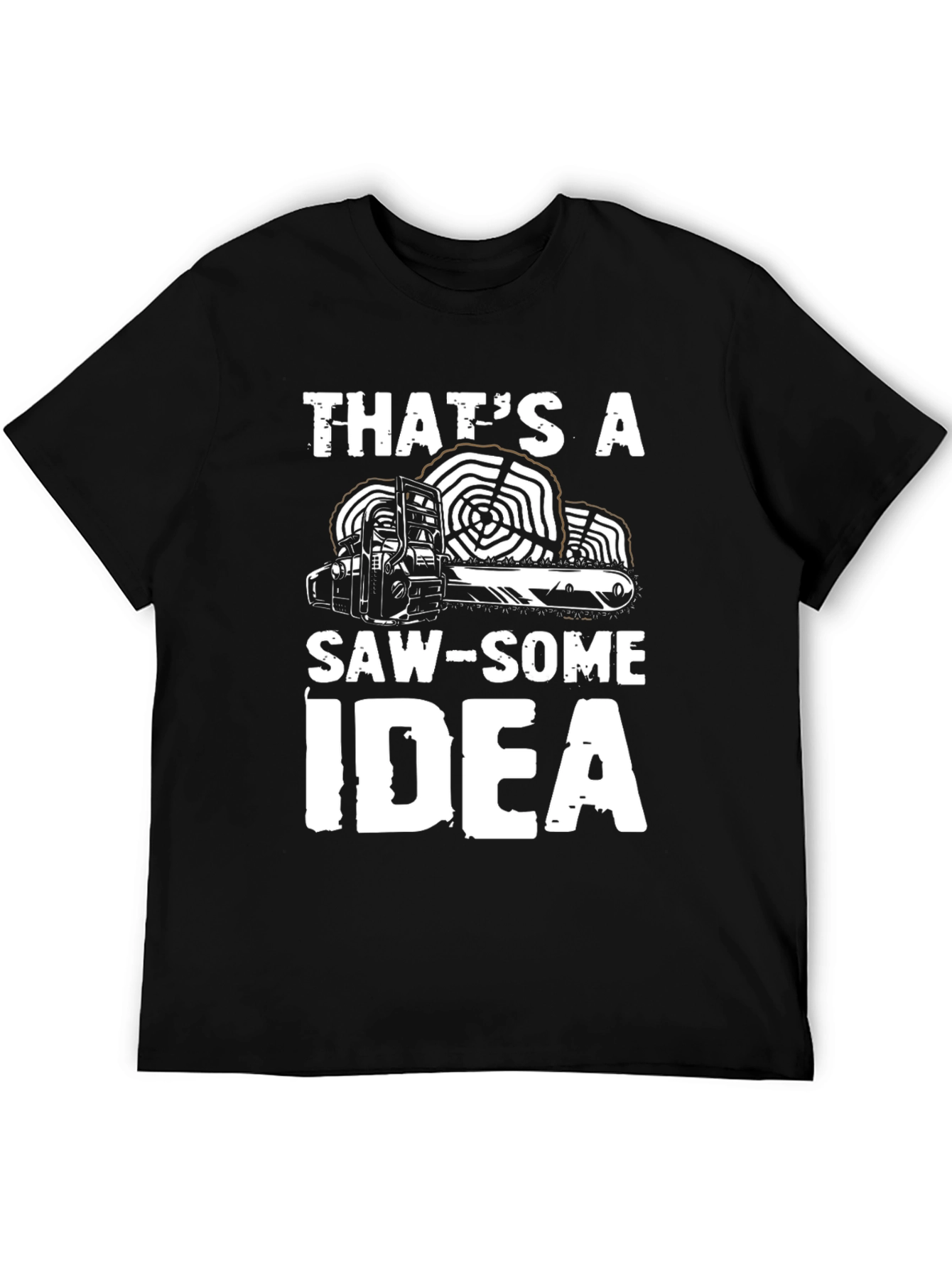 Black That's a Saw-Some Idea Graphic T-Shirt view 5