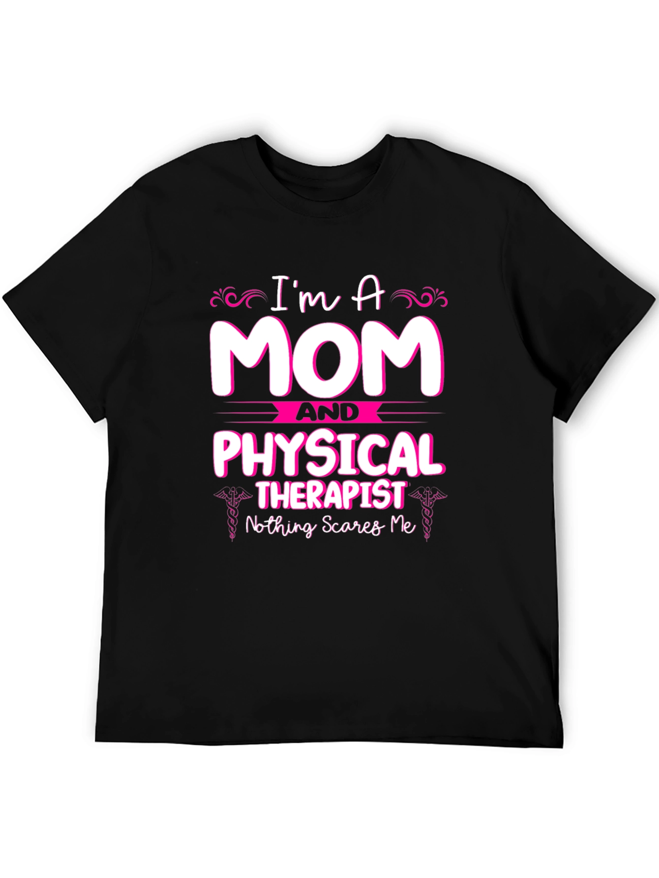 Black Mom Physical Therapist T-Shirt - Nothing Scares Me view 5
