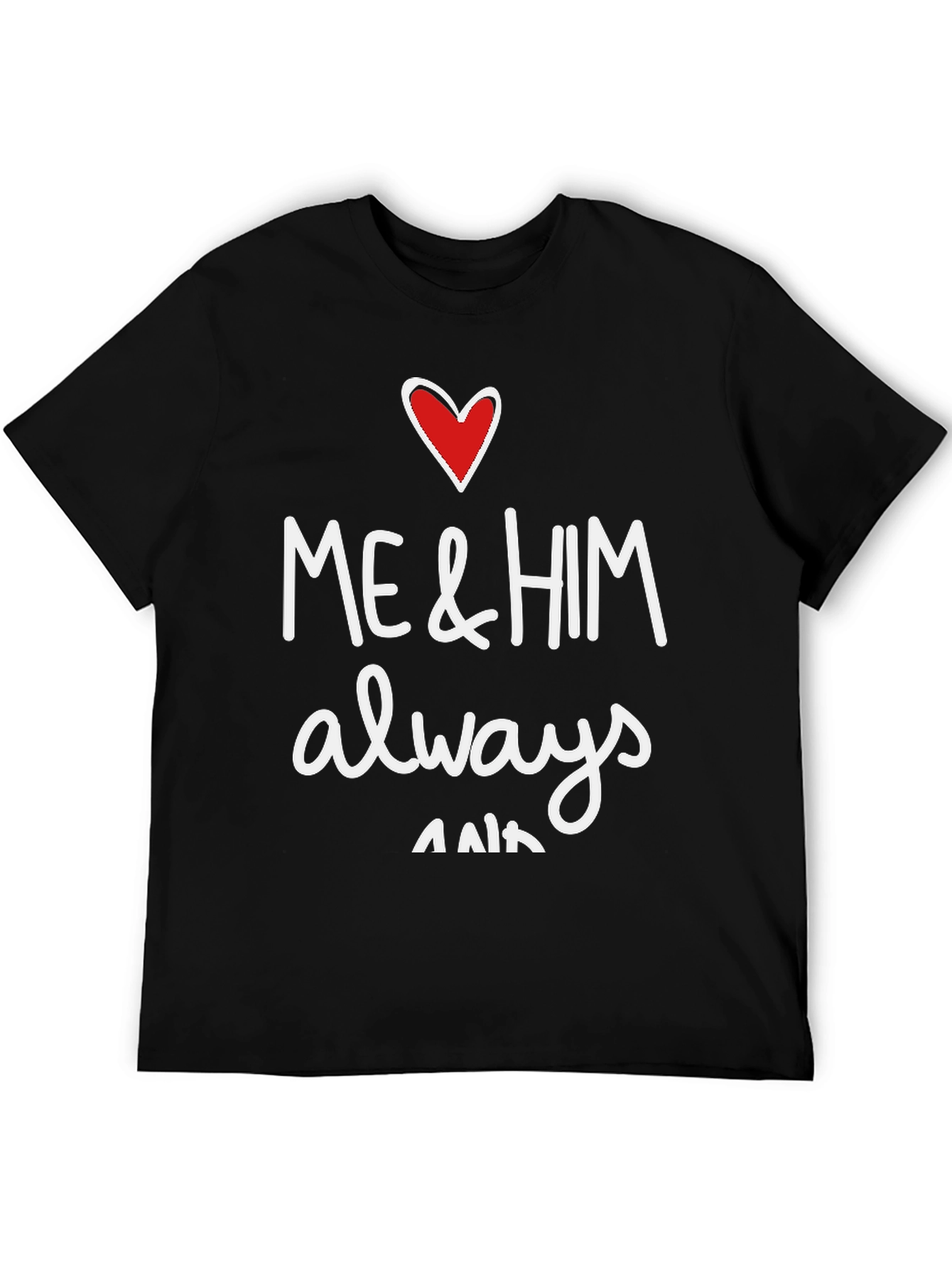 Black Me & Him Always & Forever Graphic Tee view 5