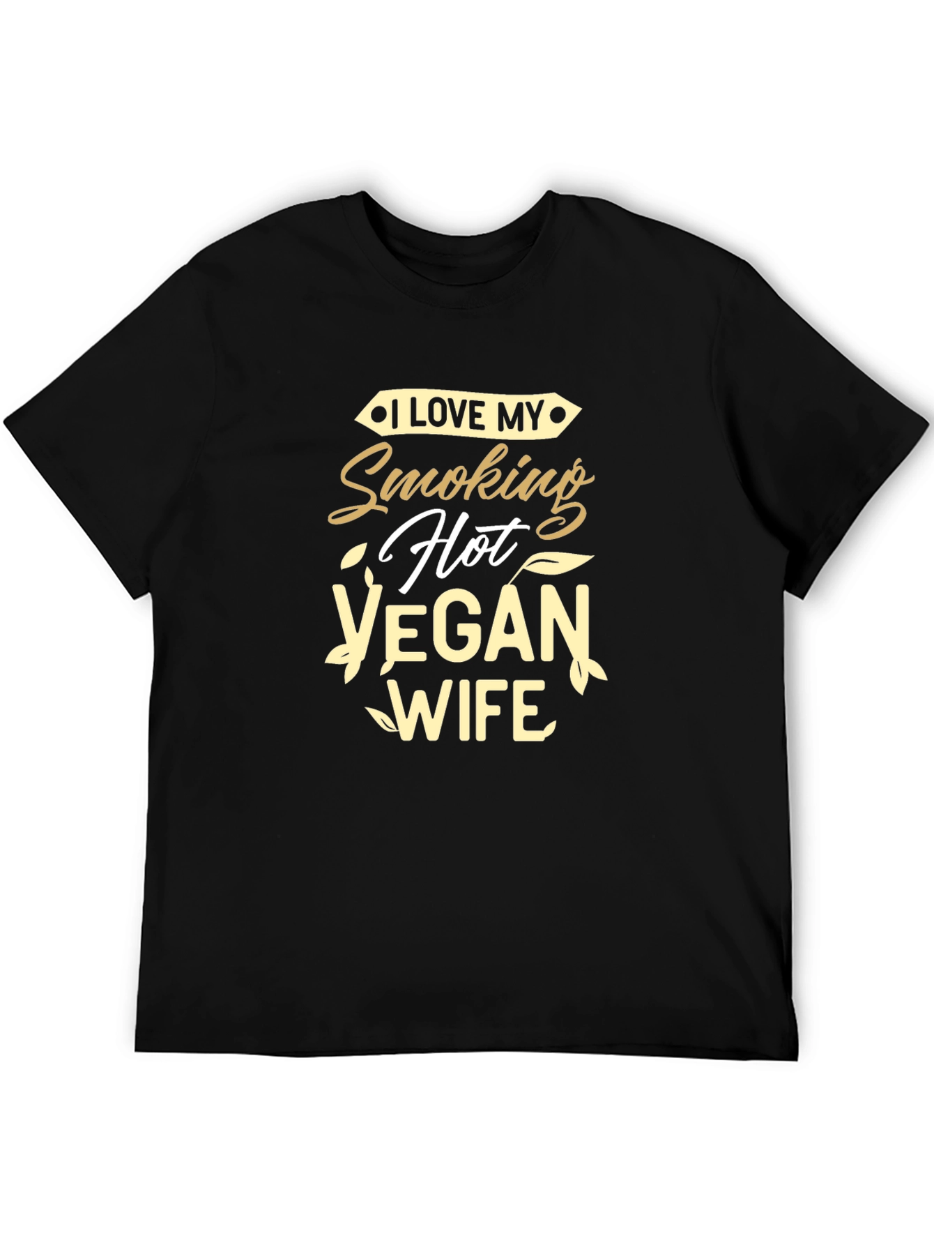 Black I Love My Smoking Hot Vegan Wife T-Shirt view 5