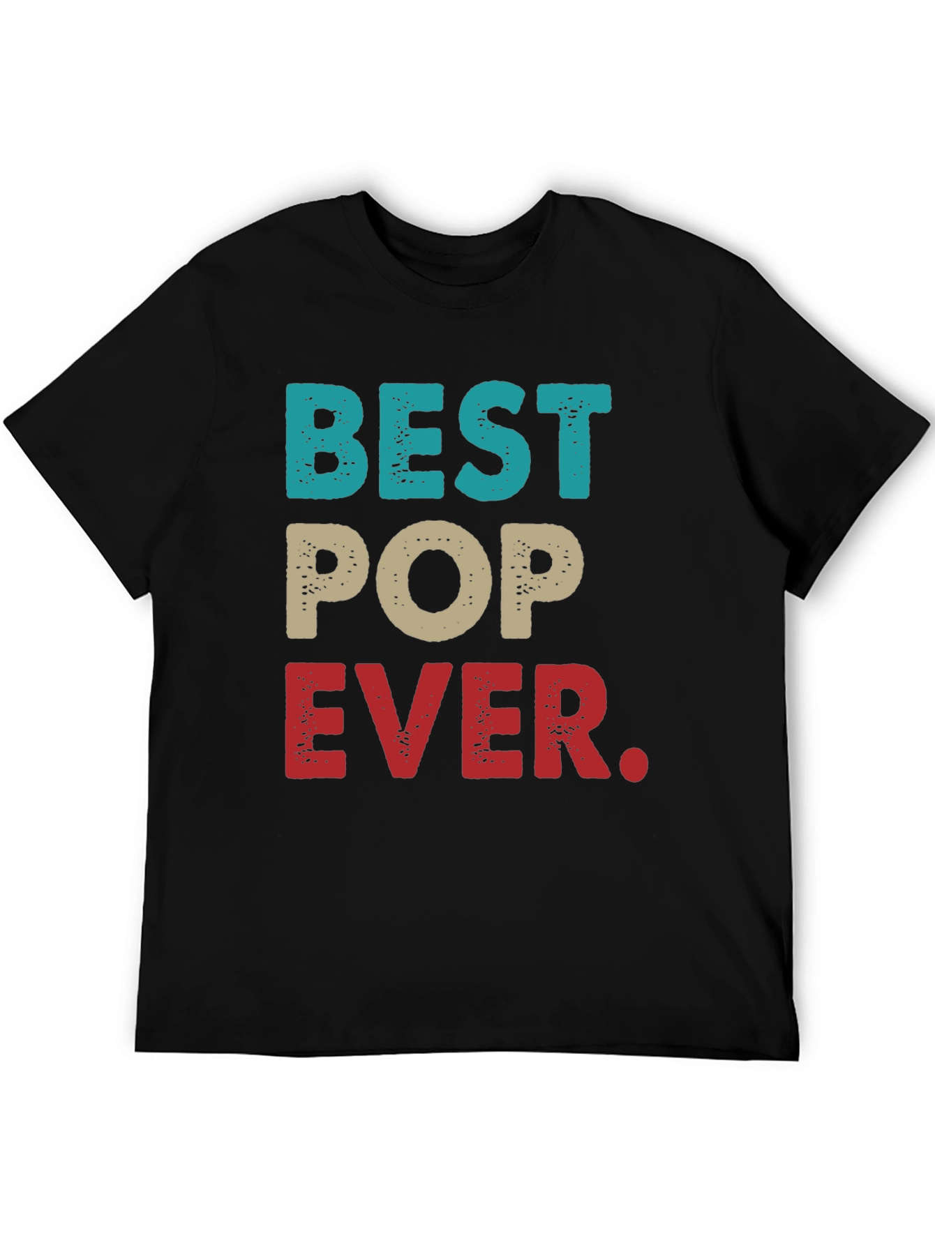 Best Pop Ever T-Shirt Father's Day Gift - 5