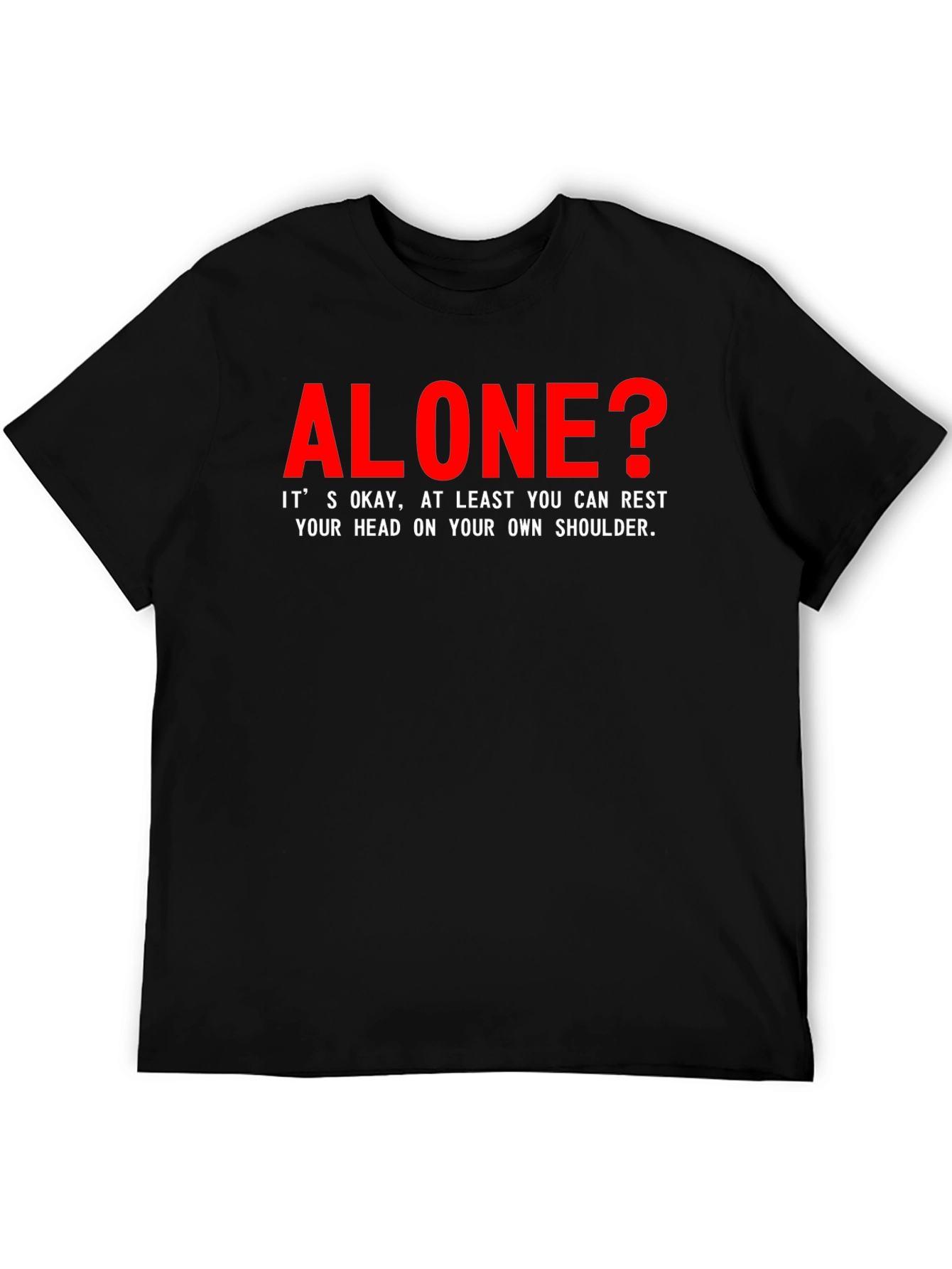 Black Alone? Black Graphic Tee - Rest Your Head Humor T-Shirt view 5