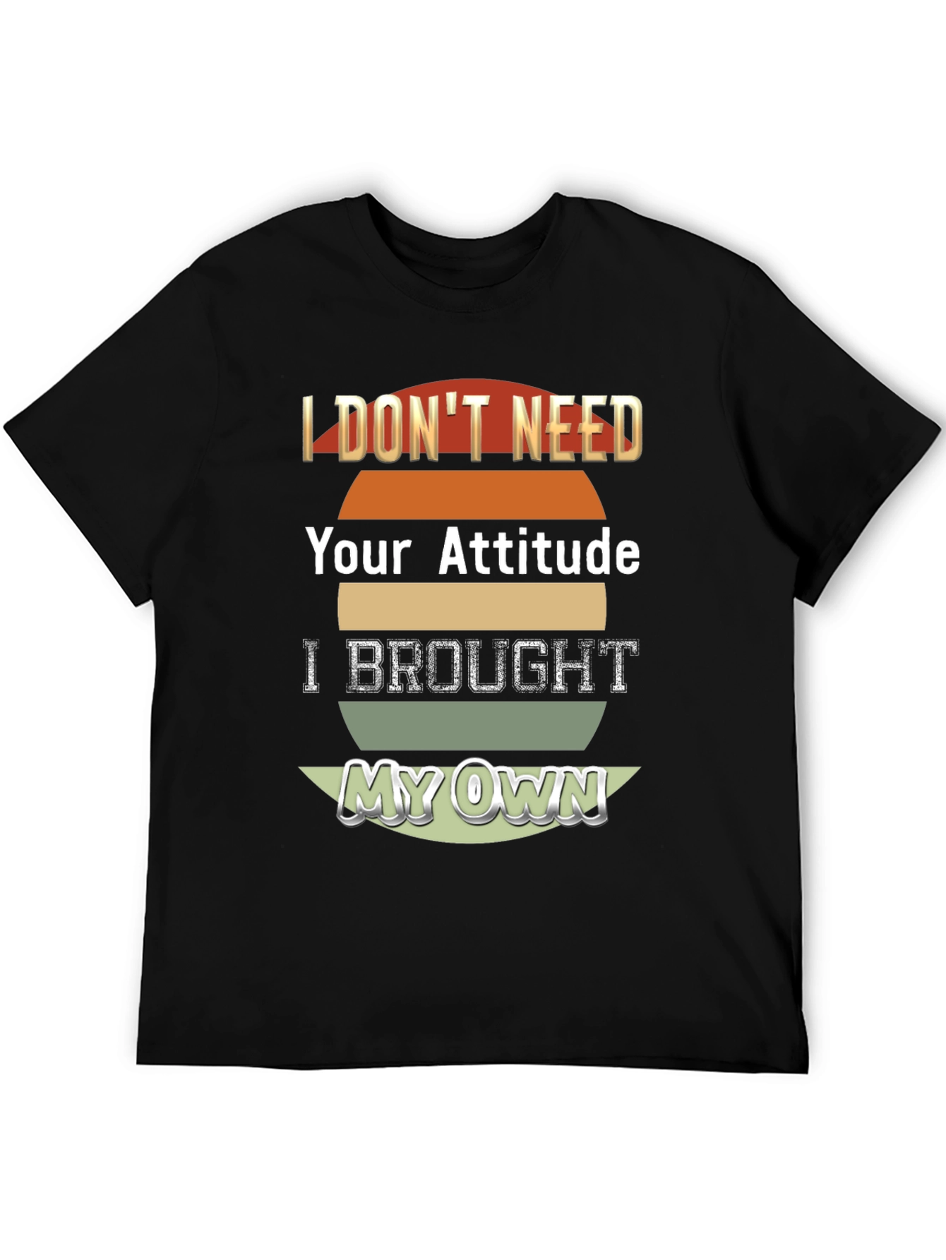 Black Attitude T-Shirt - I Brought My Own! view 5
