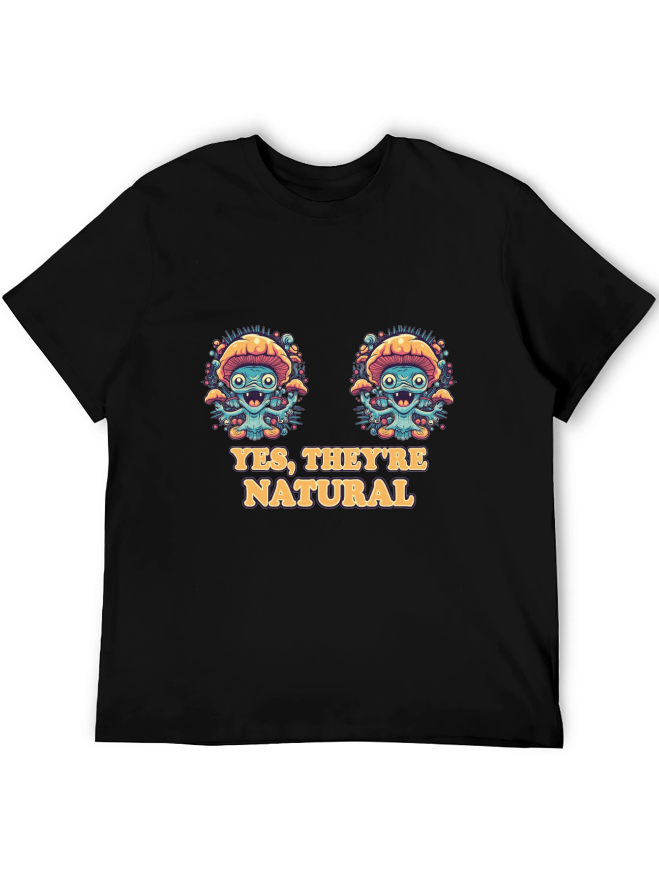 Black Funny Mushroom T-Shirt - Yes, They're Natural! view 5