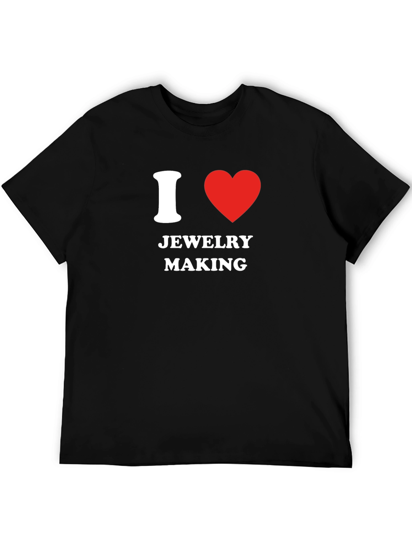 Black I Love Jewelry Making T-Shirt - Novelty Gift view 5