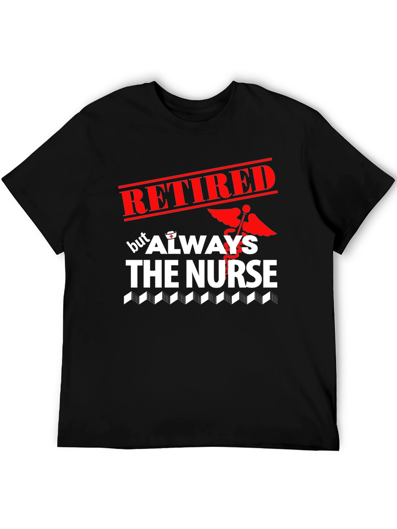 Black Retired Nurse T-Shirt - Always The Nurse view 5