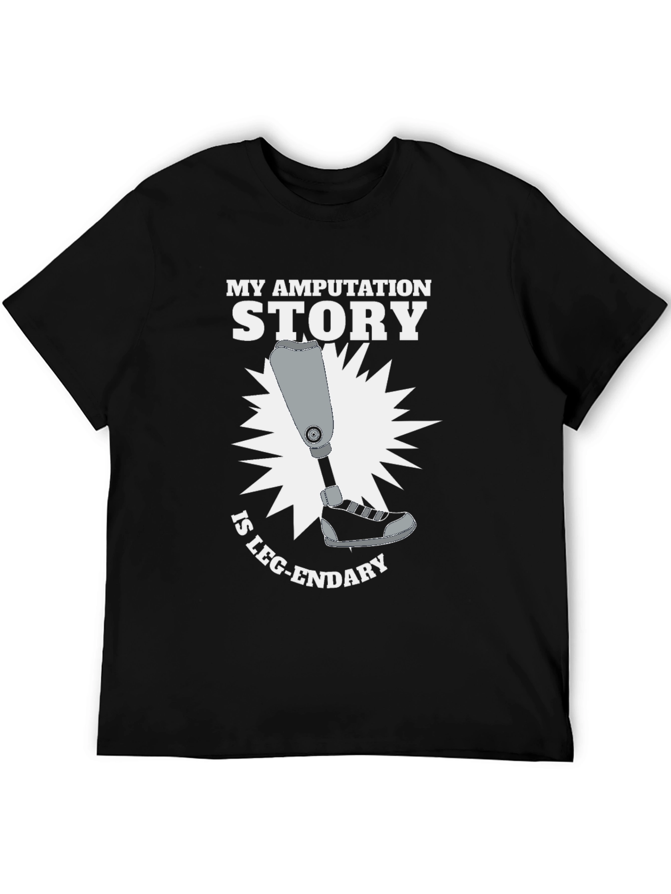 Black My Amputation Story T-Shirt - Leg-endary Humor Tee view 5