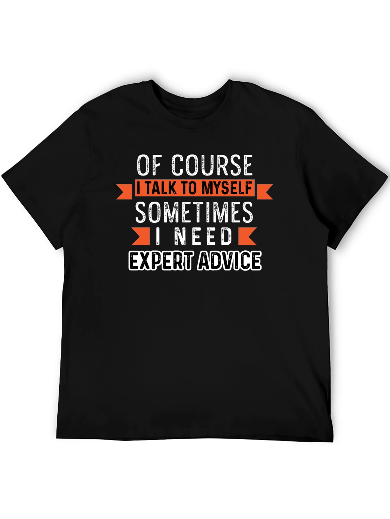 Black Expert Advice T-Shirt - Funny Sarcastic Tee view 5