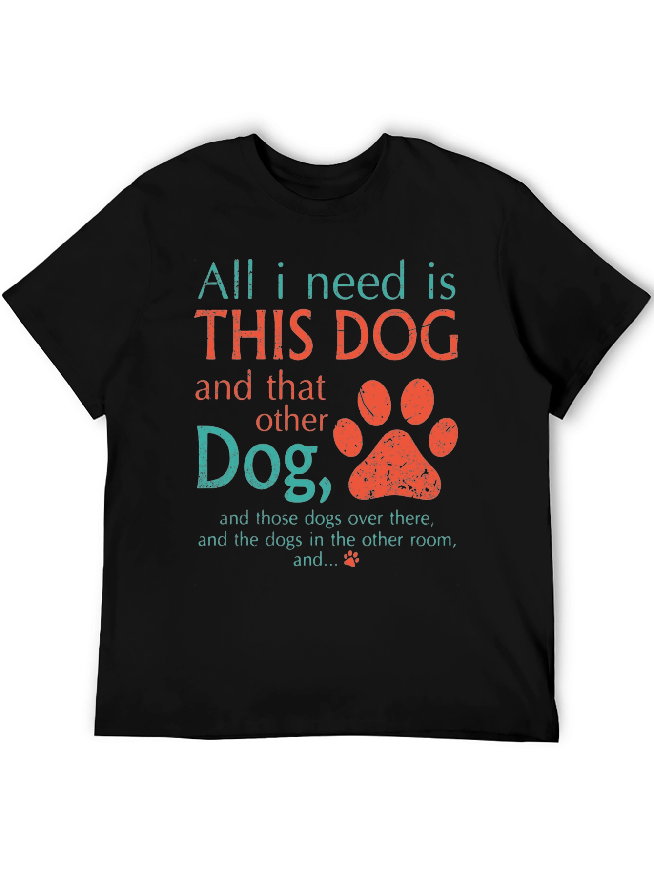 Black All I Need Is This Dog T-Shirt view 5