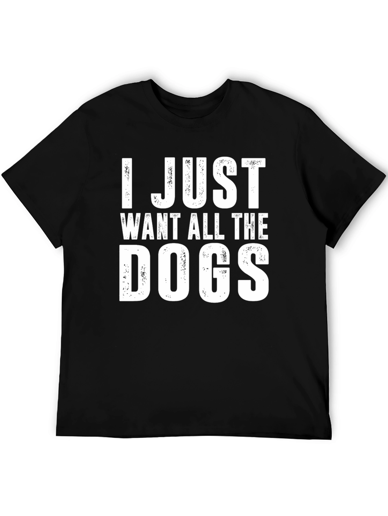 Black I Just Want All The Dogs T-Shirt - Unisex Cotton Tee view 5
