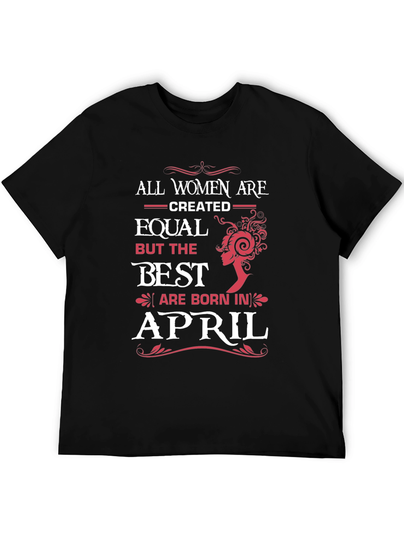 Black Best Women Are Born In April Black T-Shirt view 5