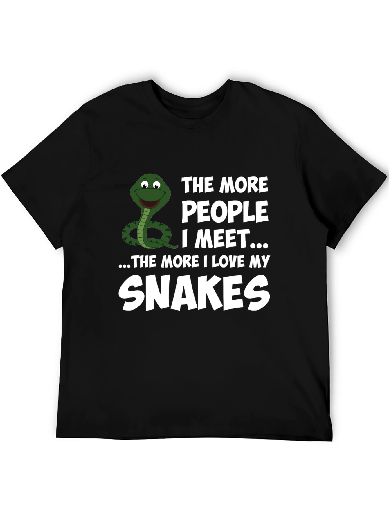 Black Funny Snake Lover T-Shirt: The More People I Meet... view 5