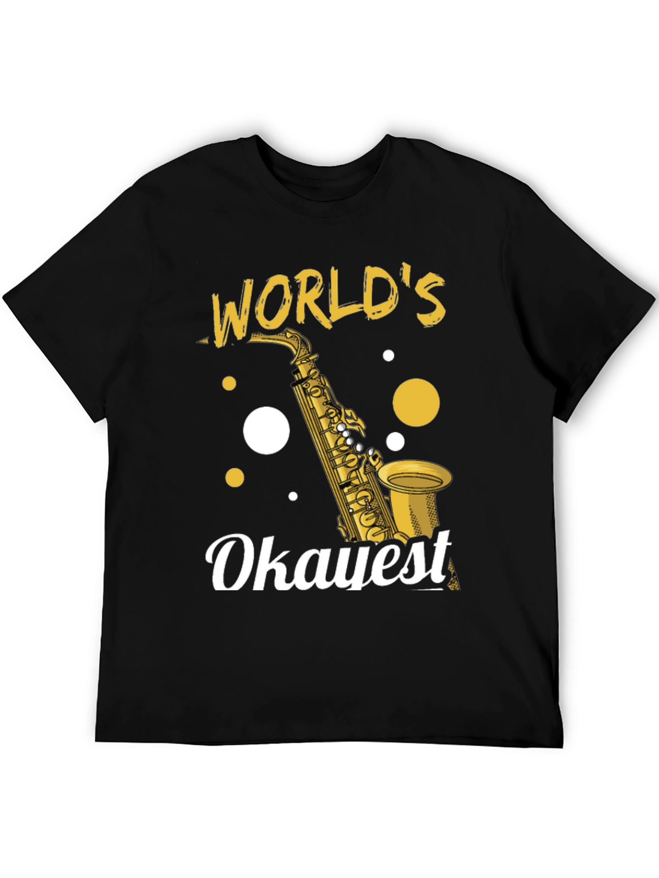 Black World's Okayest Saxophone Player T-Shirt view 5