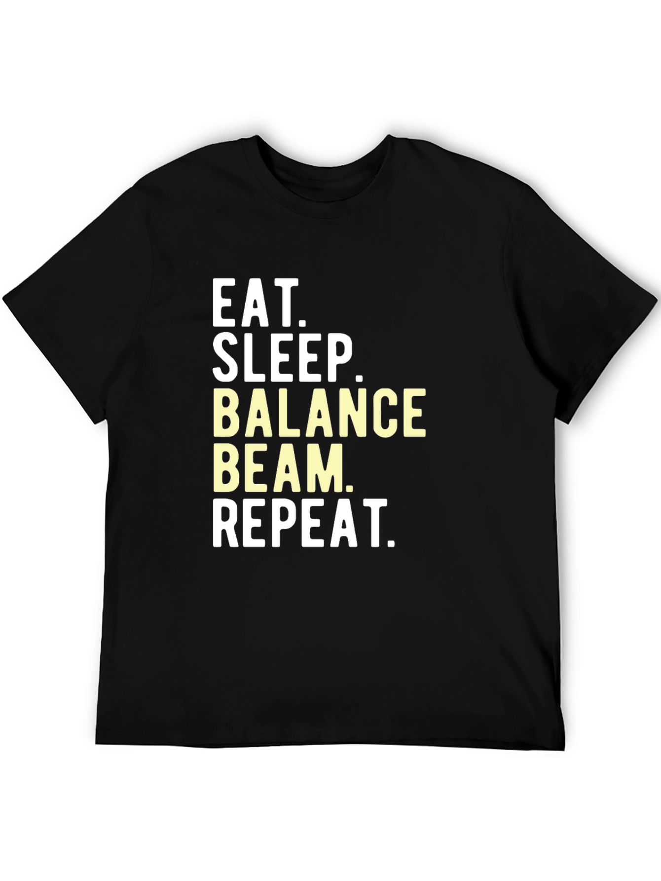 Black Eat, Sleep, Balance Beam, Repeat T-Shirt view 5