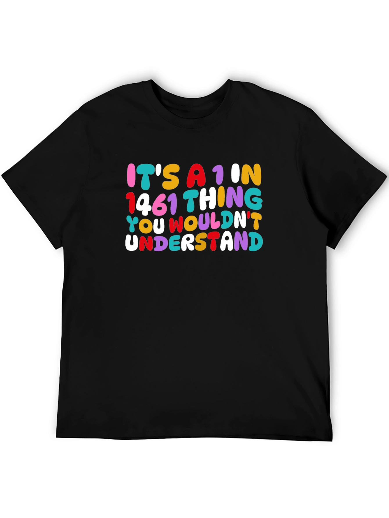 Black 1461 Thing You Wouldn't Understand T-Shirt view 5