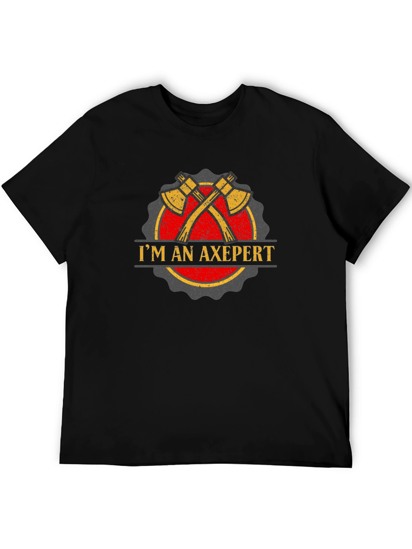 Black I'm an Axepert T-Shirt - Lumberjack Humor Tee view 5