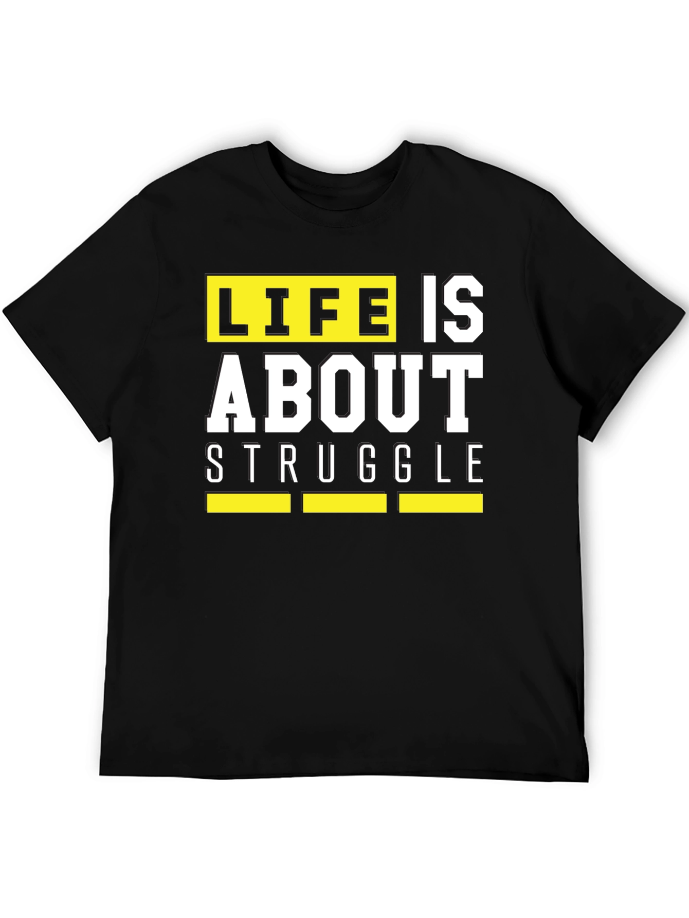 Black Life is About Struggle T-Shirt - Black Graphic Tee view 5