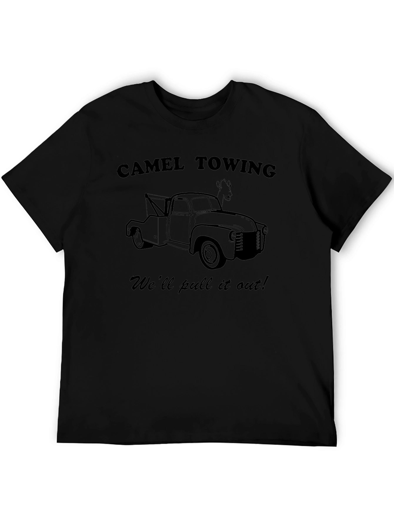 Black Camel Towing T-Shirt - We'll Pull It Out view 5