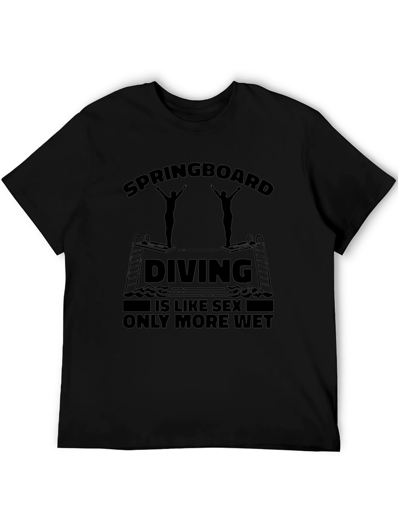 Black Springboard Diving Humor T-Shirt - Only More Wet! view 5
