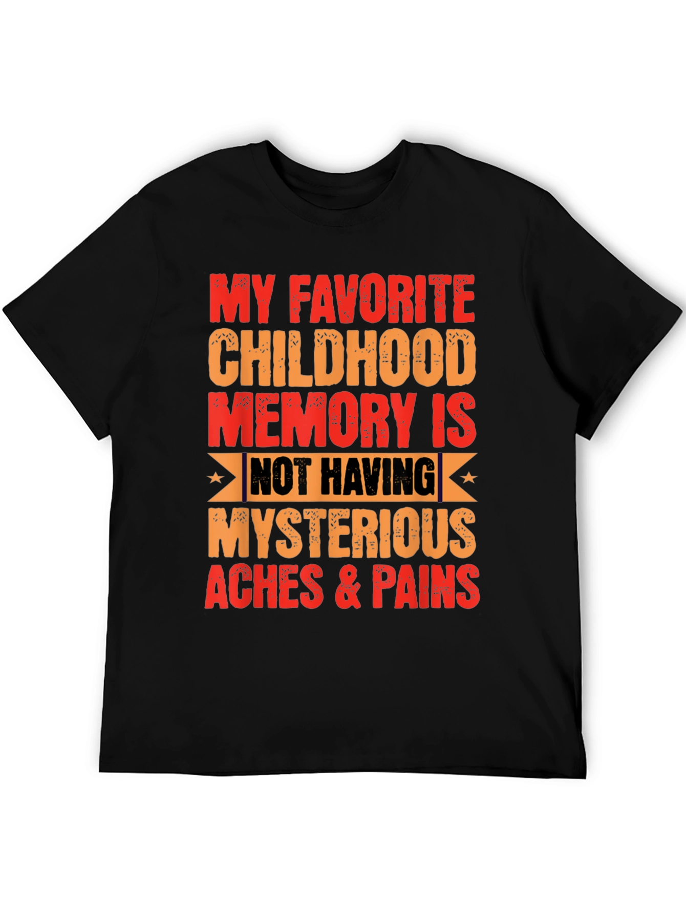 Black Funny My Favorite Childhood Memory T-Shirt view 5